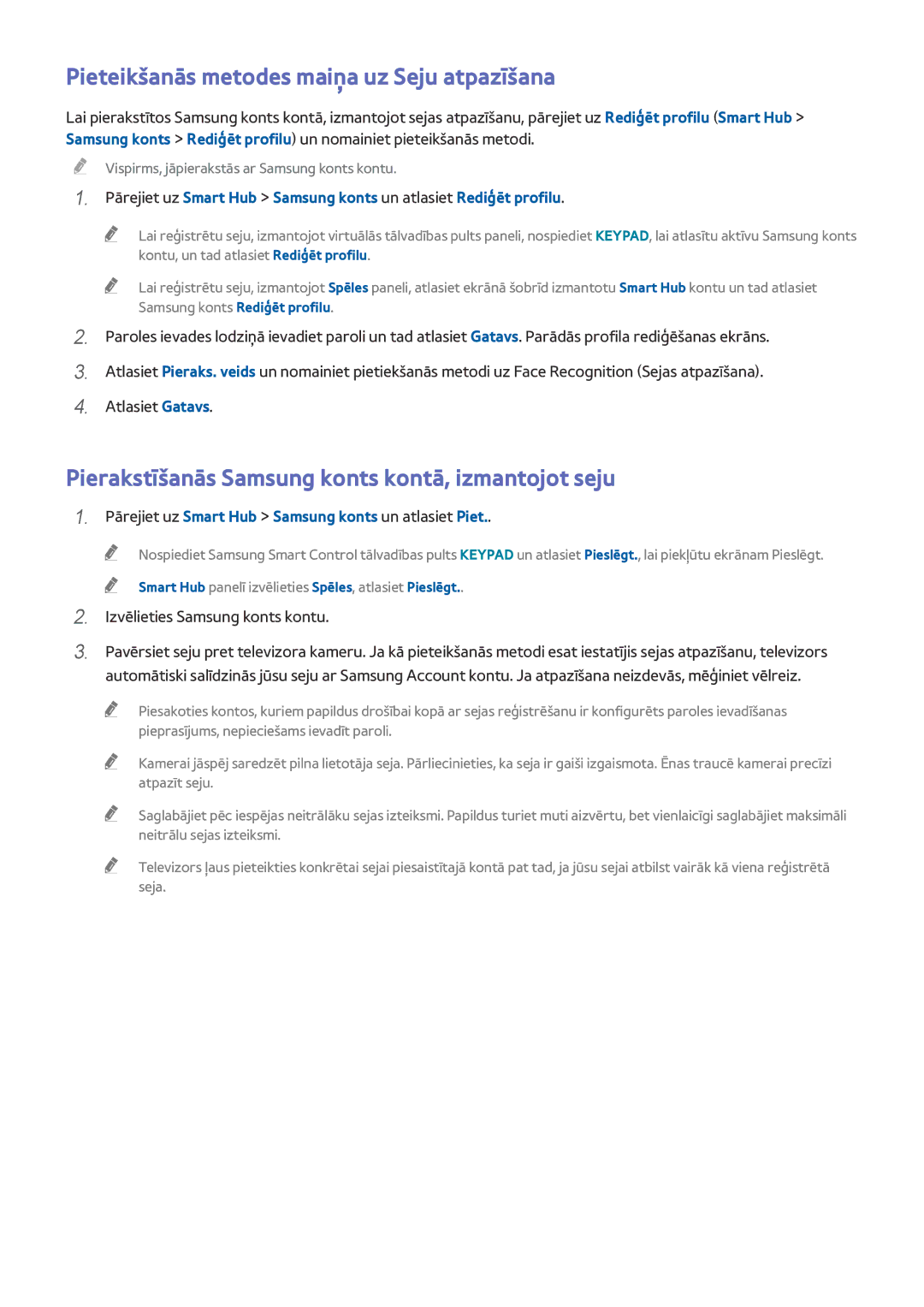 Samsung UE78HU8500TXXH Pieteikšanās metodes maiņa uz Seju atpazīšana, Pierakstīšanās Samsung konts kontā, izmantojot seju 