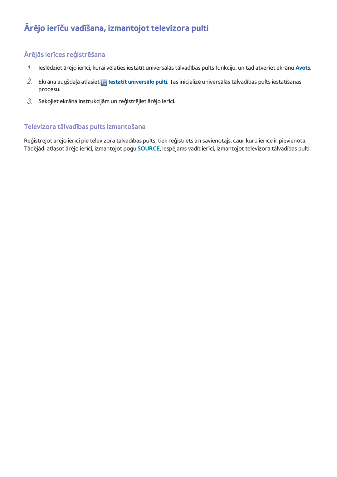 Samsung UE78HU8500TXXH, UE55HU8500TXXH Ārējo ierīču vadīšana, izmantojot televizora pulti, Ārējās ierīces reģistrēšana 