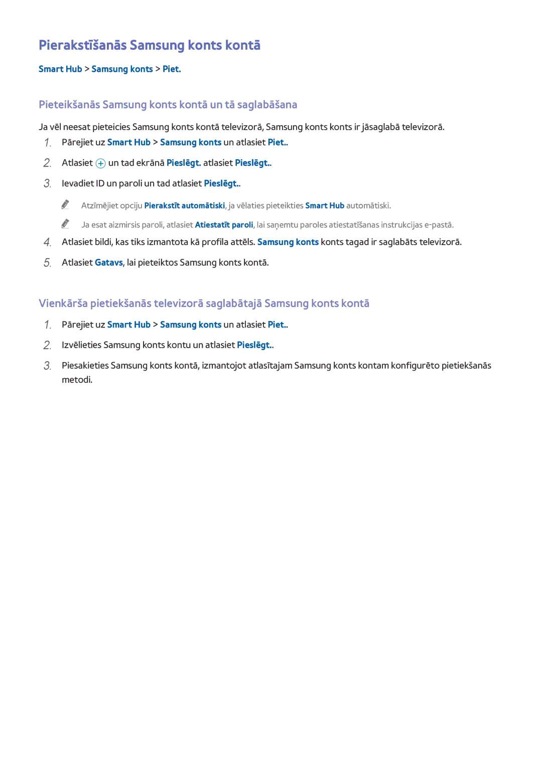 Samsung UE78HU8500TXXH manual Pierakstīšanās Samsung konts kontā, Pieteikšanās Samsung konts kontā un tā saglabāšana 