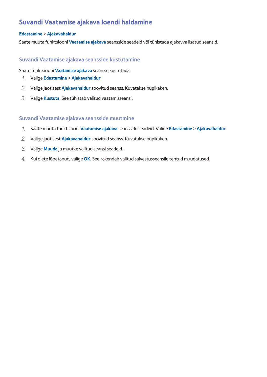 Samsung UE65HU8500TXXH manual Suvandi Vaatamise ajakava loendi haldamine, Suvandi Vaatamise ajakava seansside kustutamine 