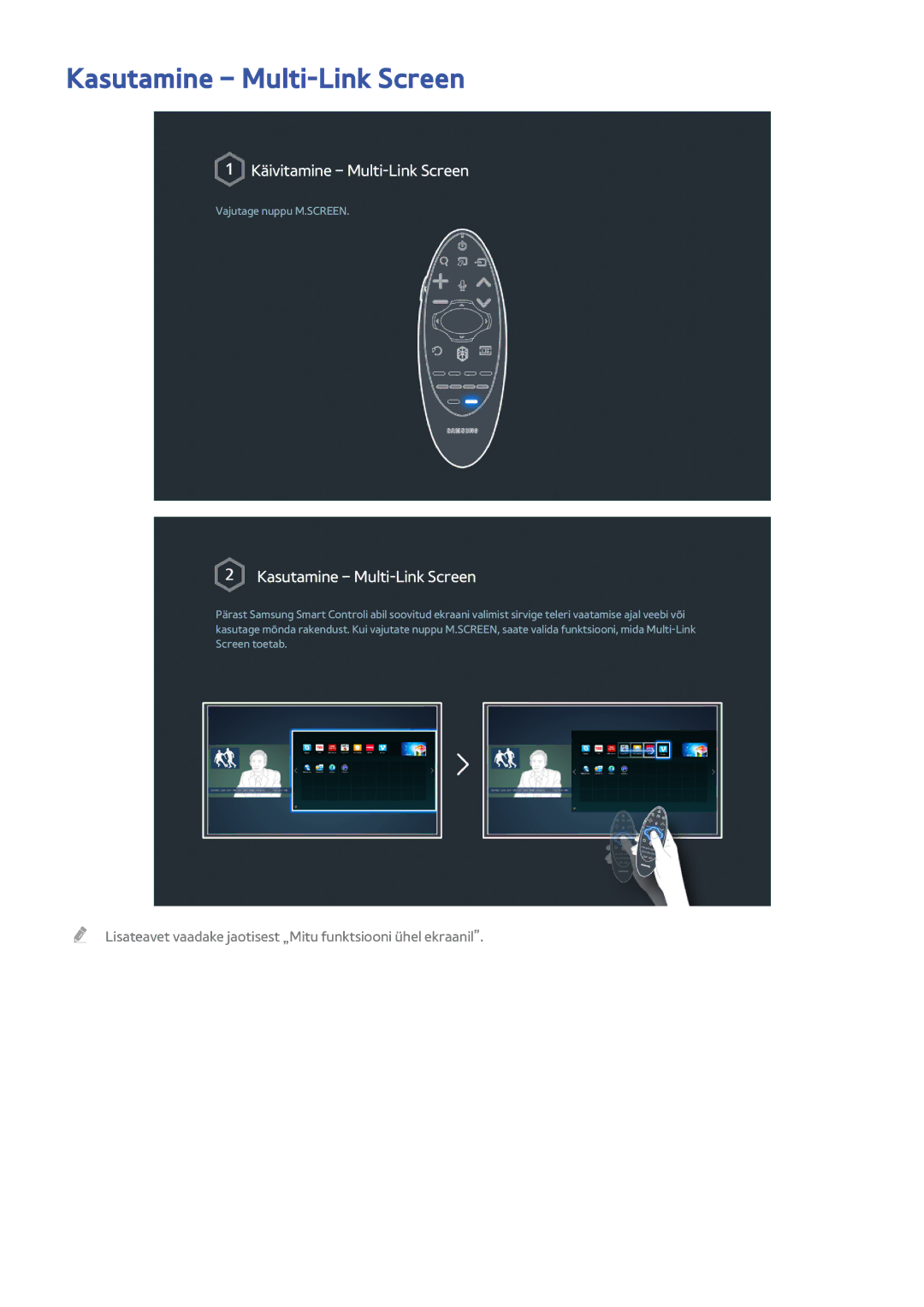 Samsung UE55HU8500TXXH, UE78HU8500TXXH, UE65HU8500TXXH manual Kasutamine Multi-Link Screen 