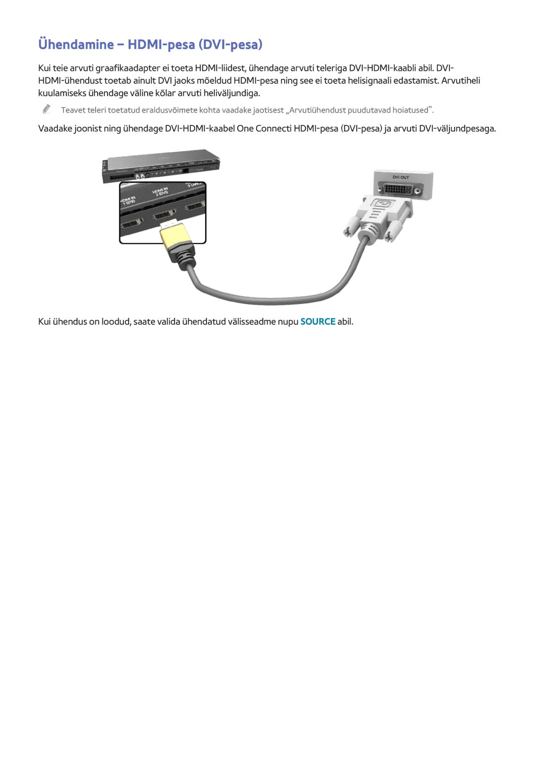 Samsung UE65HU8500TXXH, UE55HU8500TXXH, UE78HU8500TXXH manual Ühendamine HDMI-pesa DVI-pesa 