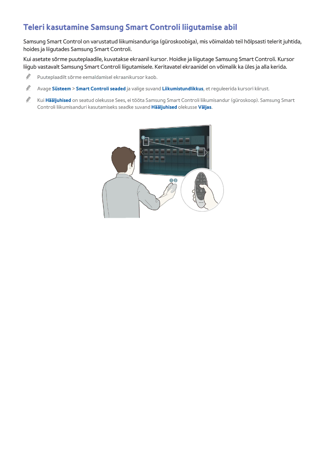 Samsung UE55HU8500TXXH, UE78HU8500TXXH, UE65HU8500TXXH manual Teleri kasutamine Samsung Smart Controli liigutamise abil 