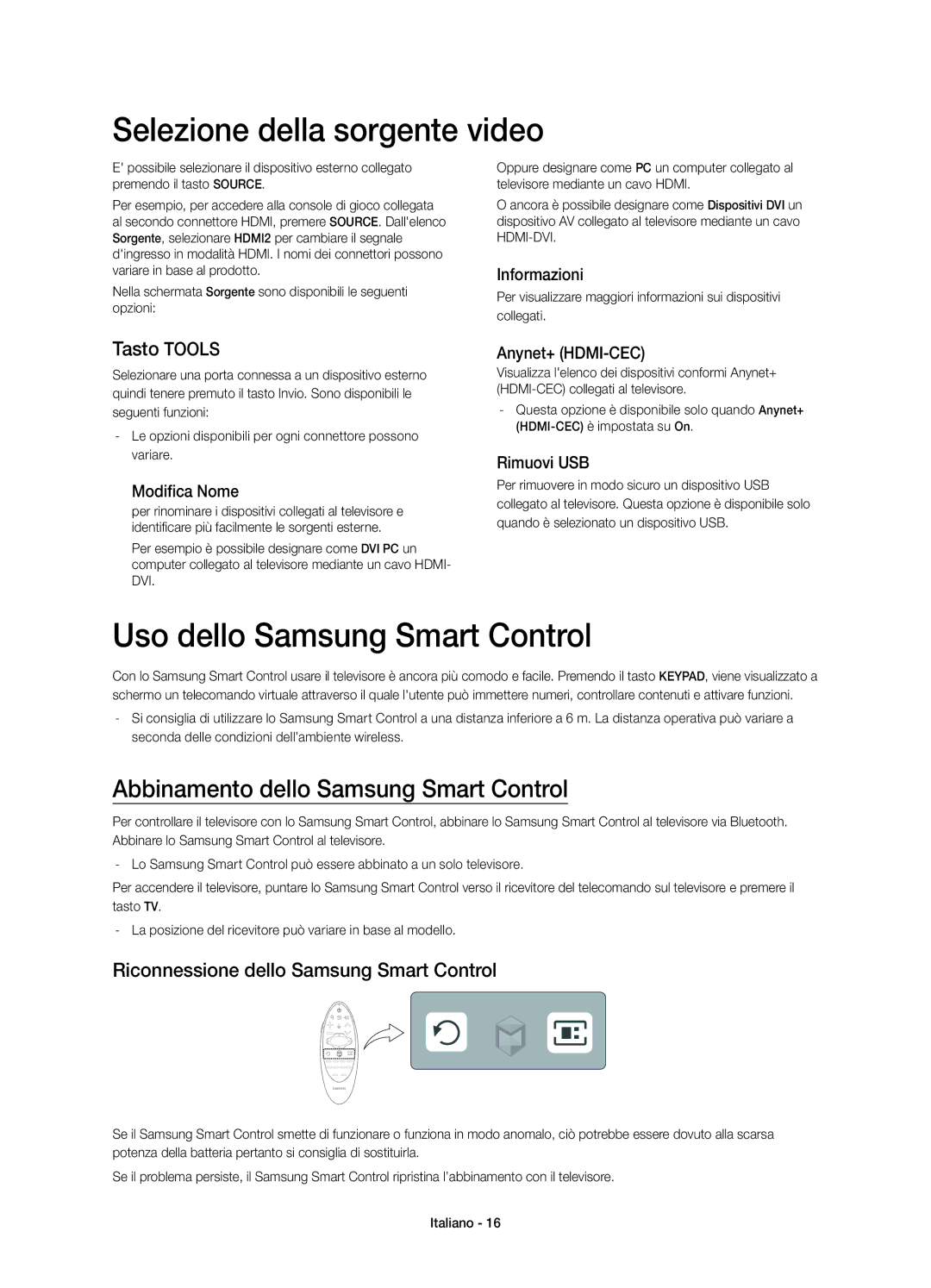 Samsung UE55HU8500ZXZT, UE65HU8500ZXZT manual Selezione della sorgente video, Uso dello Samsung Smart Control, Tasto Tools 