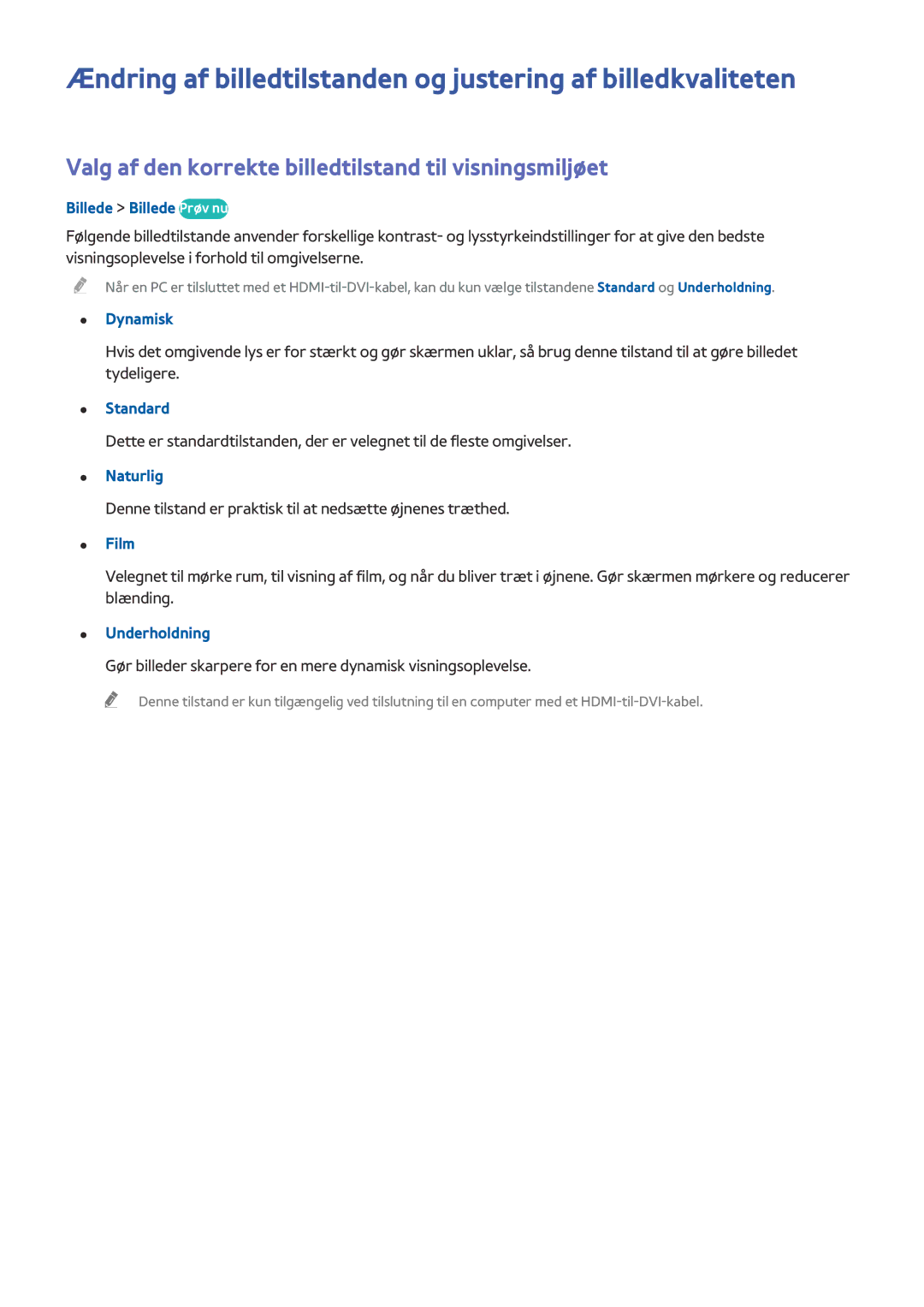 Samsung UE65HU8505QXXE, UE55HU8505QXXE, UE78HU8505QXXE manual Valg af den korrekte billedtilstand til visningsmiljøet 
