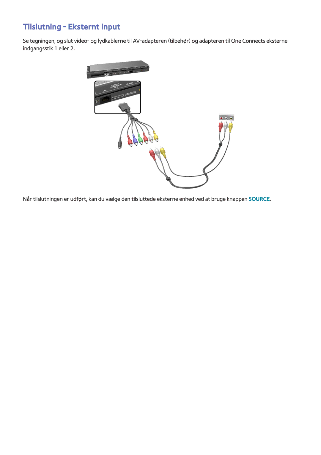 Samsung UE78HU8505QXXE, UE55HU8505QXXE, UE65HU8505QXXE manual Tilslutning Eksternt input 