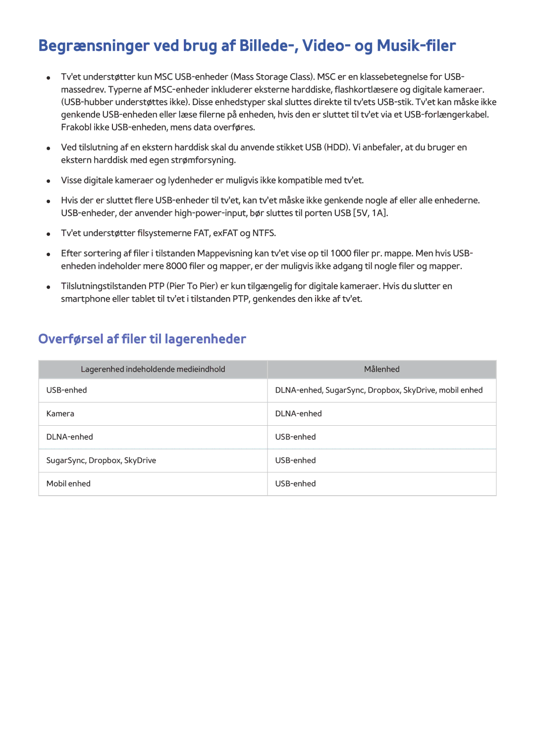 Samsung UE55HU8505QXXE Begrænsninger ved brug af Billede-, Video- og Musik-filer, Overførsel af filer til lagerenheder 