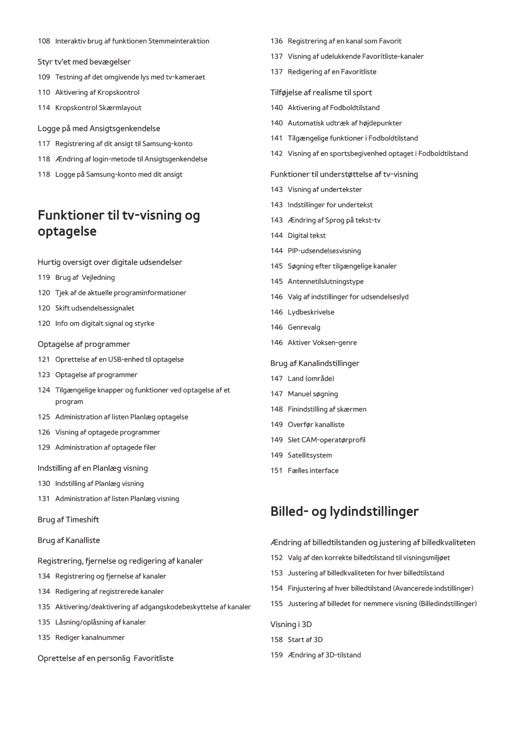 Samsung UE78HU8505QXXE, UE55HU8505QXXE, UE65HU8505QXXE manual Funktioner til tv-visning og optagelse 