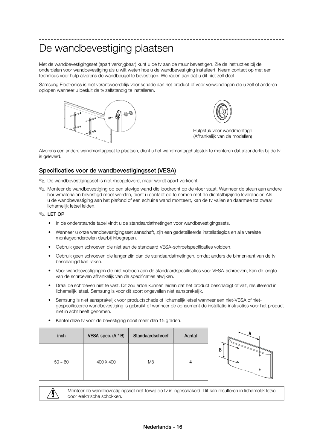 Samsung UE55J6100AWXZF, UE50J6100AWXZF manual De wandbevestiging plaatsen, Specificaties voor de wandbevestigingsset Vesa 