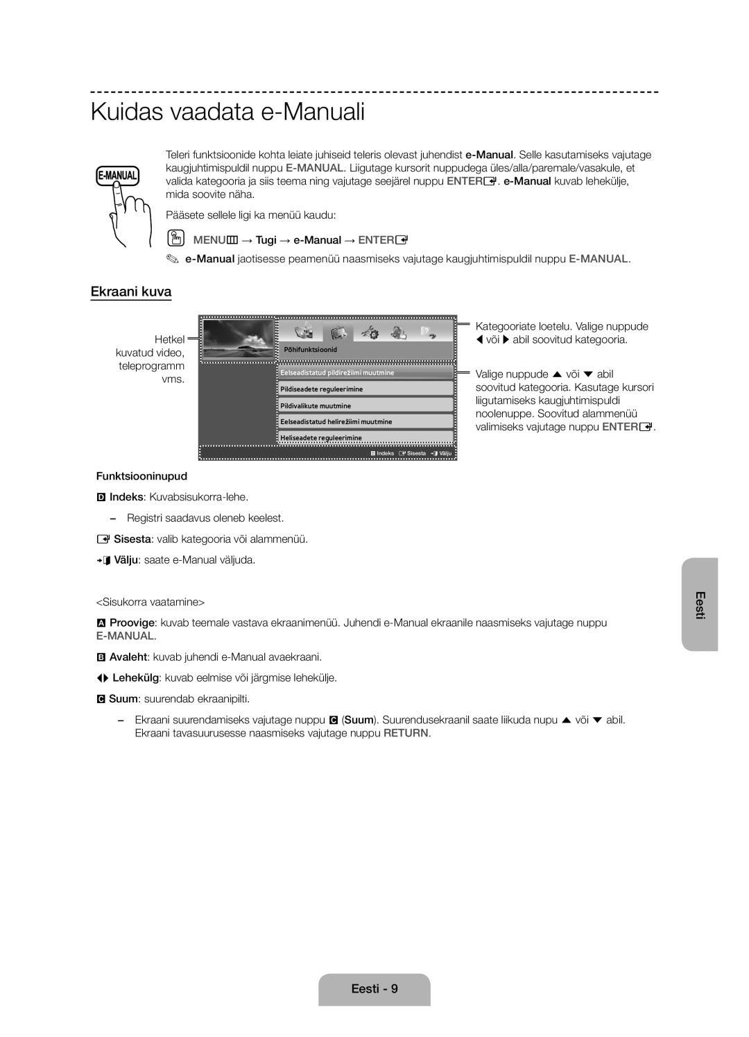 Samsung UE50J6100AWXZF, UE55J6100AWXZF manual Kuidas vaadata e-Manuali, Ekraani kuva, Hetkel kuvatud video, teleprogramm vms 