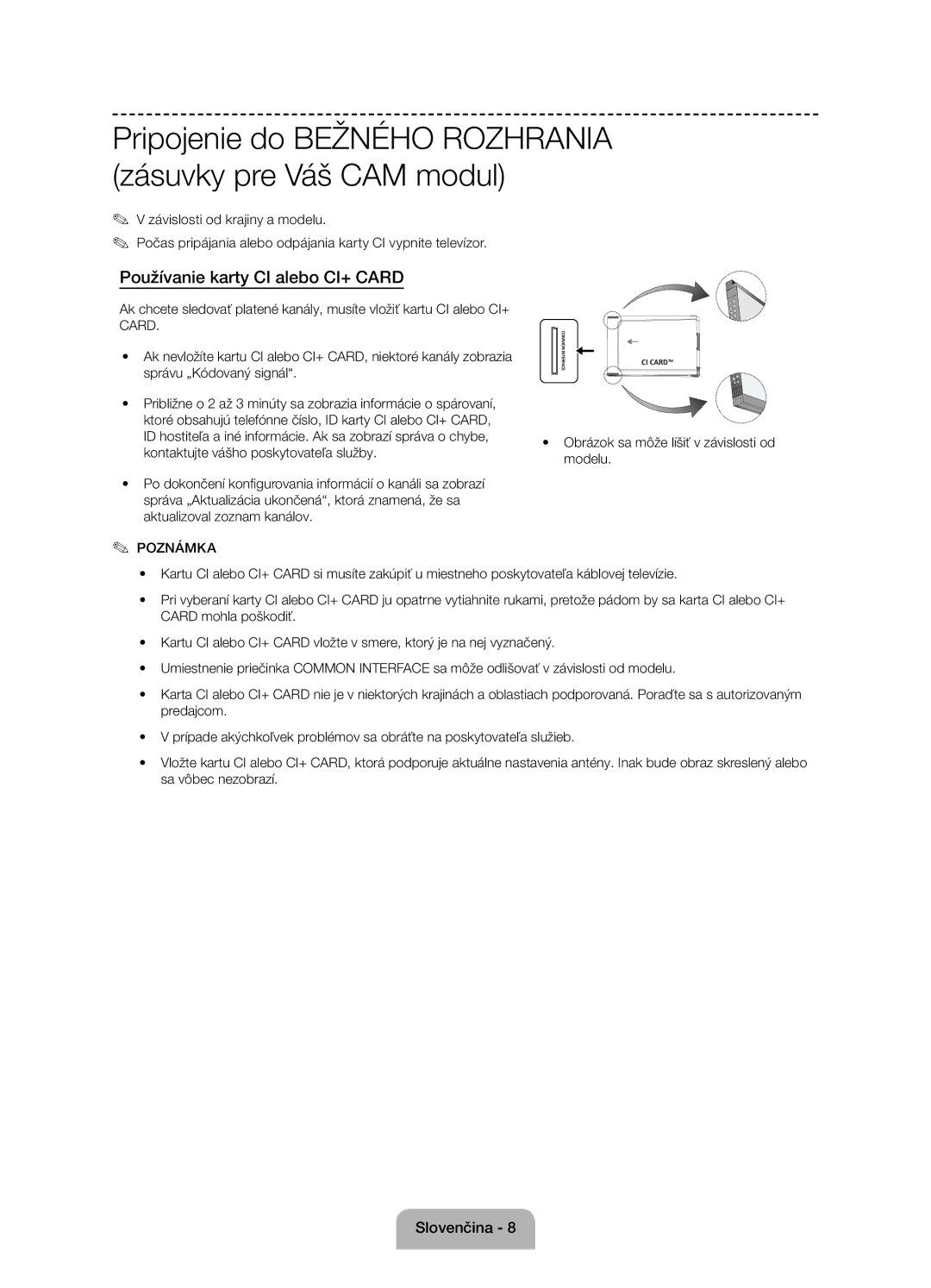 Samsung UE55J6100AWXZF, UE50J6100AWXZF Používanie karty CI alebo CI+ Card, Kontaktujte vášho poskytovateľa služby, Modelu 
