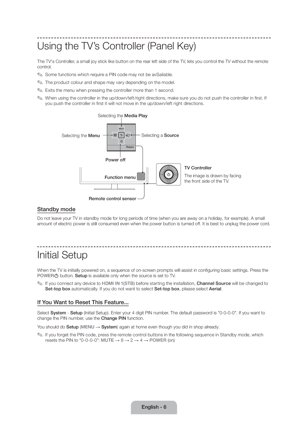 Samsung UE60J6100AWXXN Using the TV’s Controller Panel Key, Initial Setup, Standby mode, If You Want to Reset This Feature 