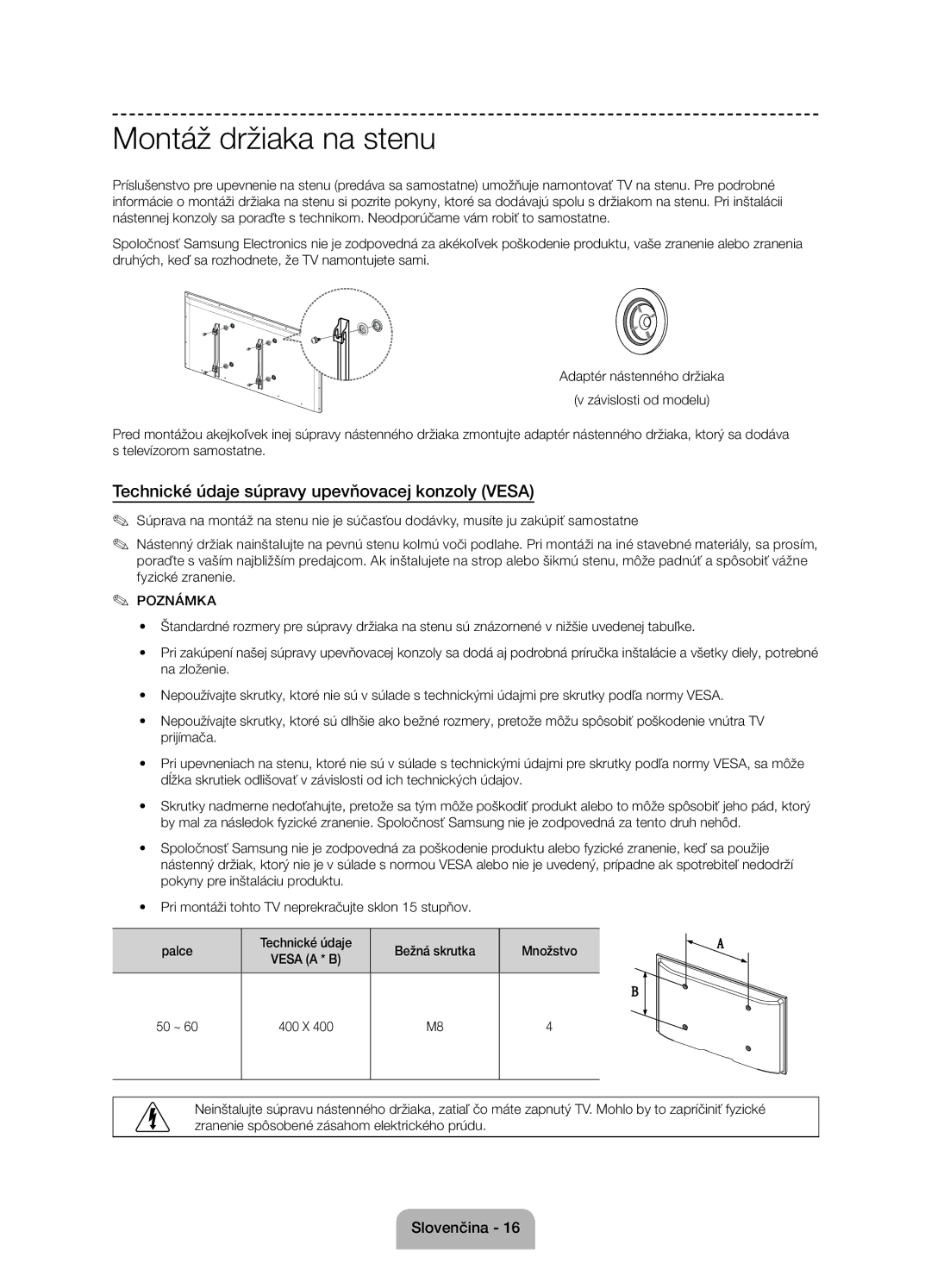 Samsung UE55J6100AWXZF, UE50J6100AWXZF manual Montáž držiaka na stenu, Technické údaje súpravy upevňovacej konzoly Vesa 