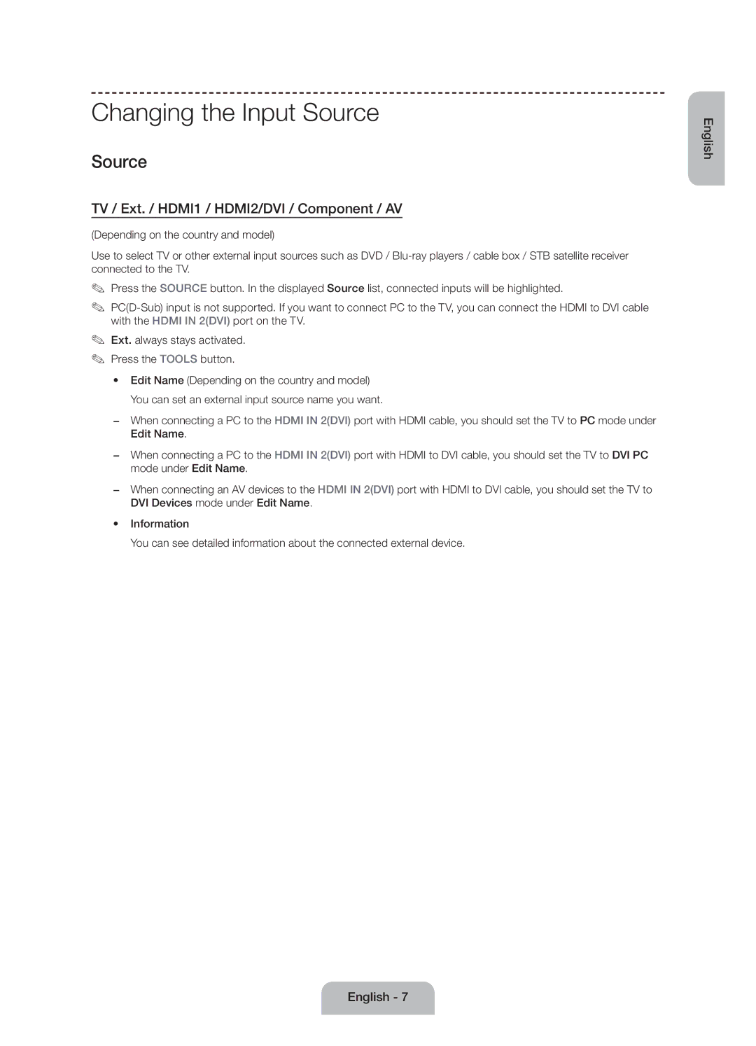 Samsung UE50J6100AWXXN, UE55J6100AWXZF manual Changing the Input Source, TV / Ext. / HDMI1 / HDMI2/DVI / Component / AV 