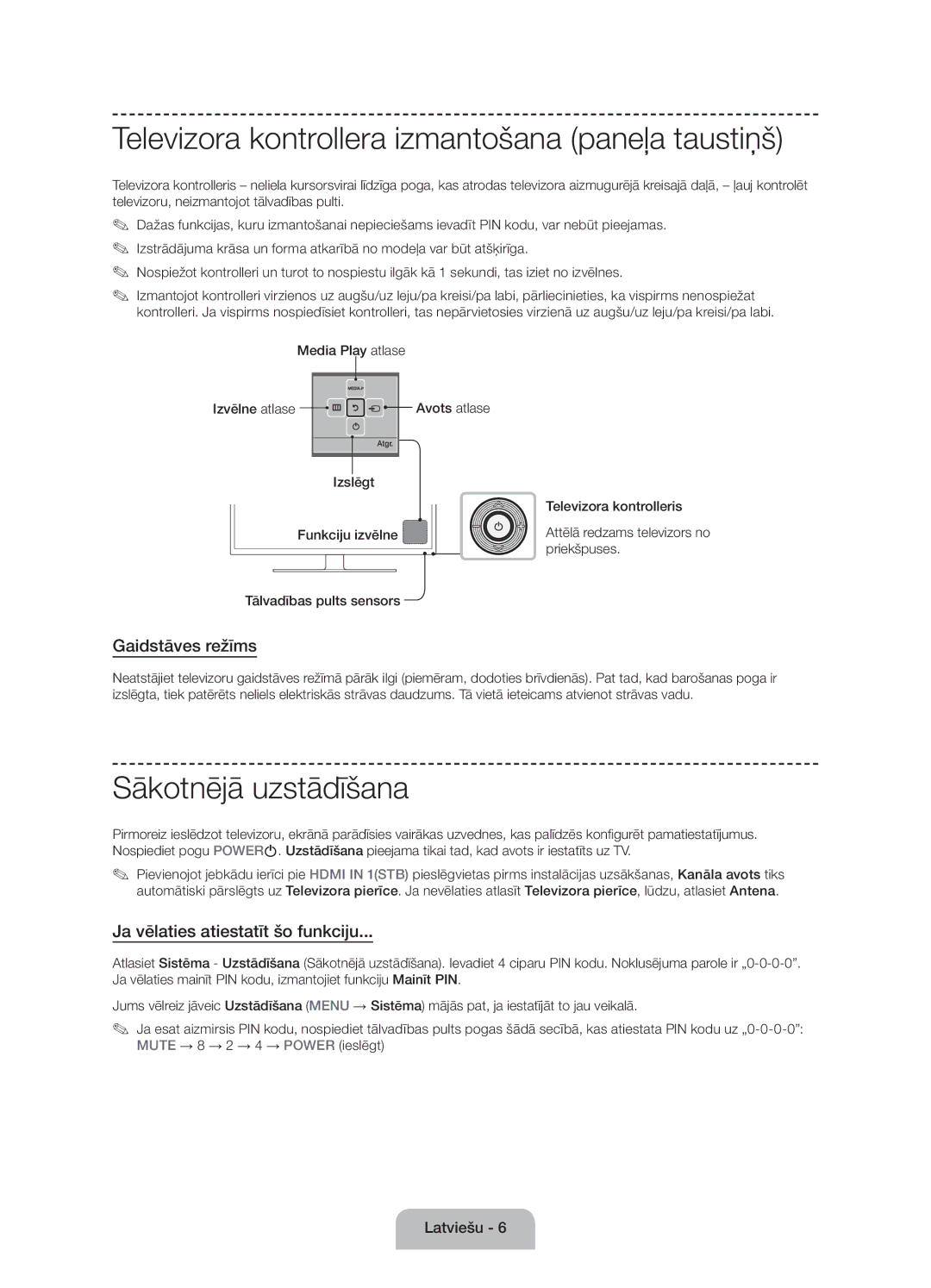 Samsung UE60J6100AWXXN manual Televizora kontrollera izmantošana paneļa taustiņš, Sākotnējā uzstādīšana, Gaidstāves režīms 