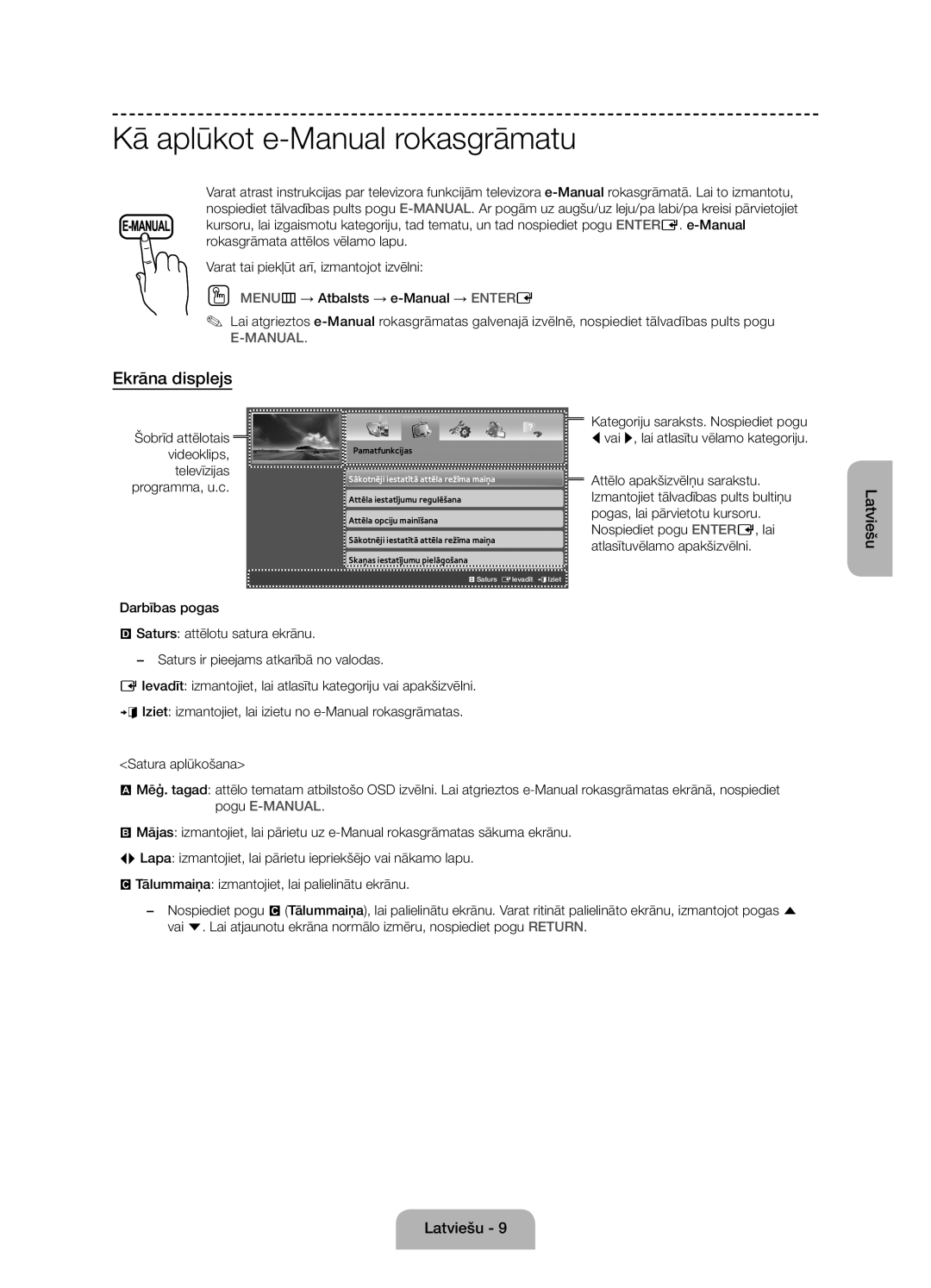 Samsung UE50J6100AWXZF, UE55J6100AWXZF, UE60J6100AWXBT, UE55J6100AWXBT Kā aplūkot e-Manual rokasgrāmatu, Ekrāna displejs 