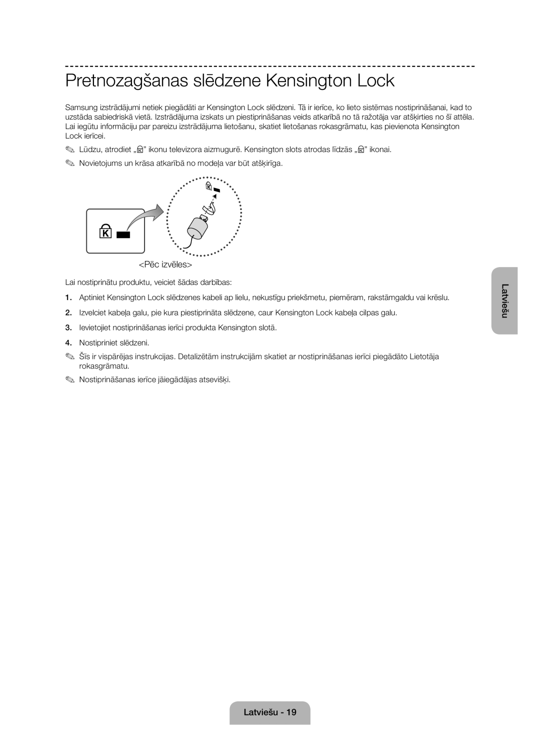 Samsung UE55J6100AWXBT, UE55J6100AWXZF, UE50J6100AWXZF, UE60J6100AWXBT Pretnozagšanas slēdzene Kensington Lock, Pēc izvēles 