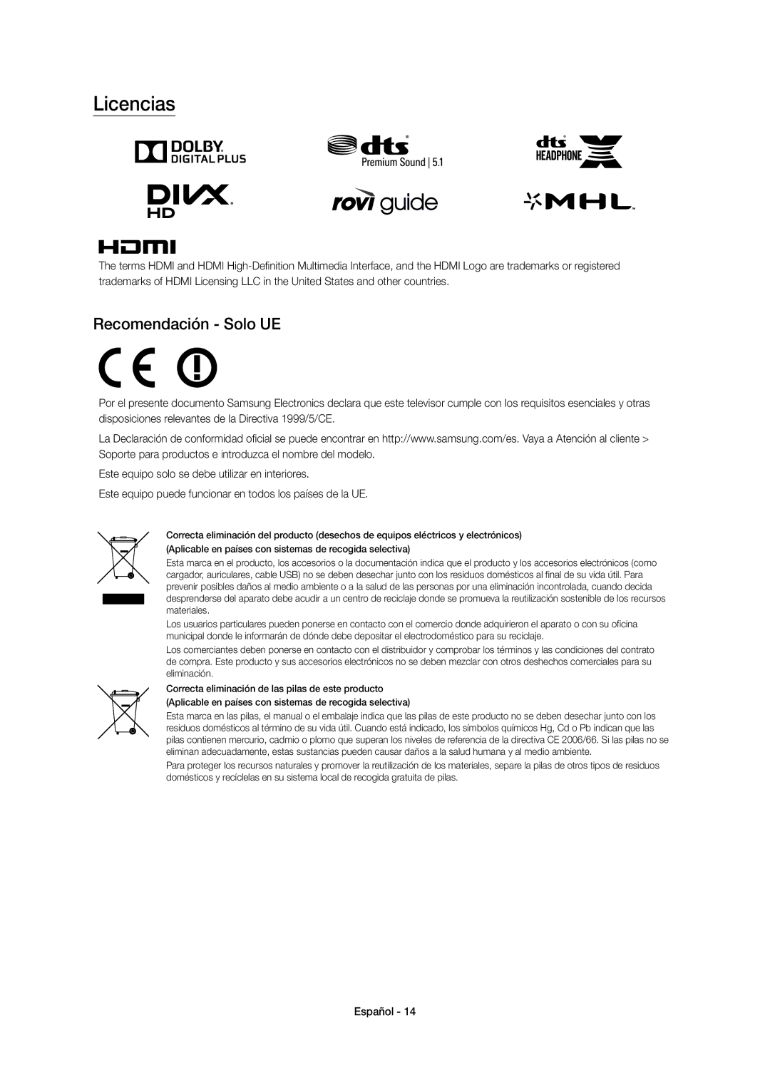 Samsung UE55J6370SUXXH, UE55J6300AKXXC, UE48J6370SUXXH, UE40J6370SUXZG, UE48J6300AKXXC manual Licencias, Recomendación Solo UE 