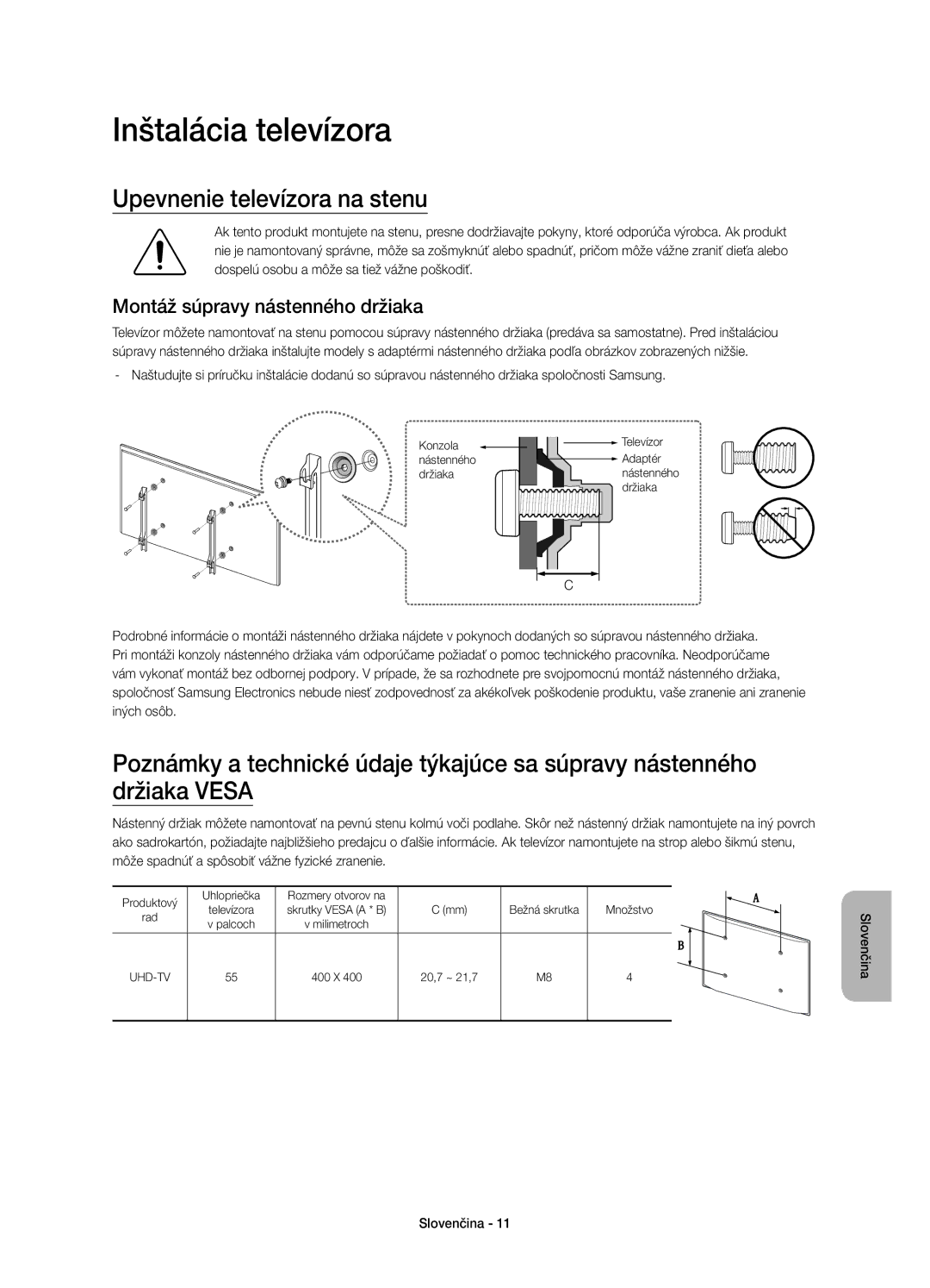 Samsung UE55JS8000LXXN manual Inštalácia televízora, Upevnenie televízora na stenu, Montáž súpravy nástenného držiaka 