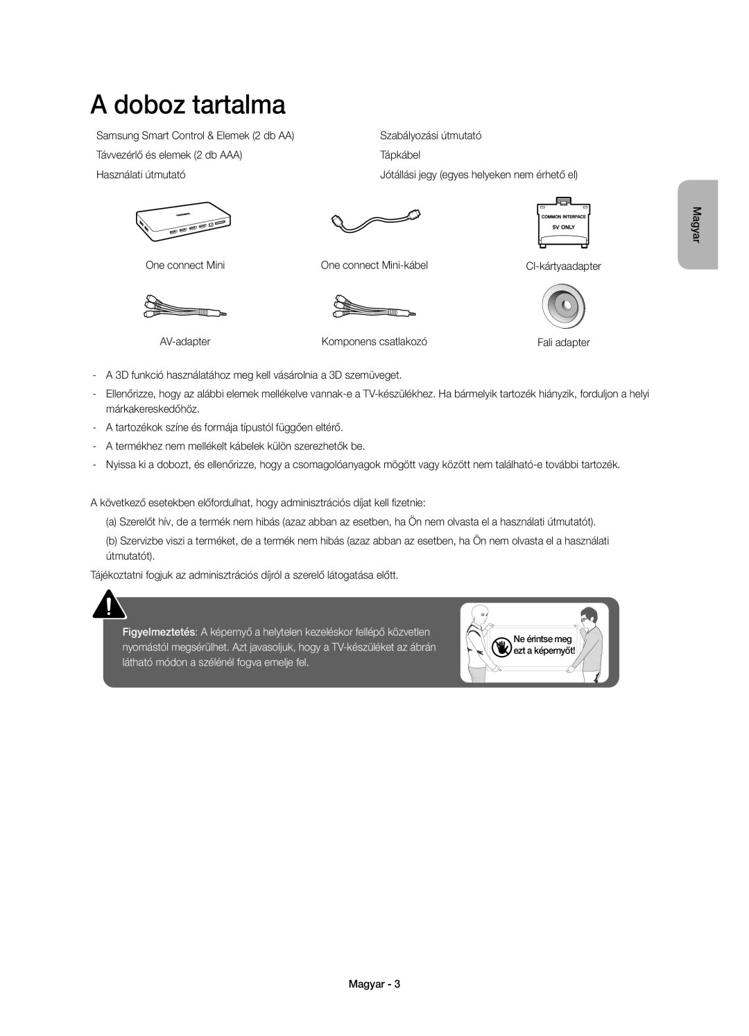 Samsung UE55JS8002TXXH manual Doboz tartalma, One connect Mini One connect Mini-kábel, AV-adapter Komponens csatlakozó 