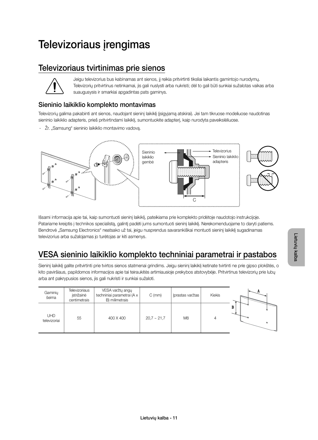 Samsung UE55JS8000LXXH, UE55JS8000LXXN, UE55JS8002TXXH manual Televizoriaus įrengimas, Televizoriaus tvirtinimas prie sienos 