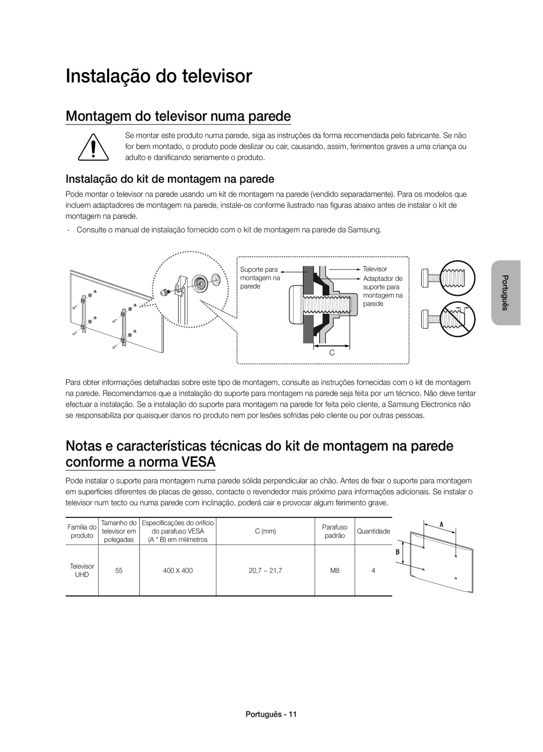 Samsung UE55JS8000TXXC Instalação do televisor, Montagem do televisor numa parede, Instalação do kit de montagem na parede 