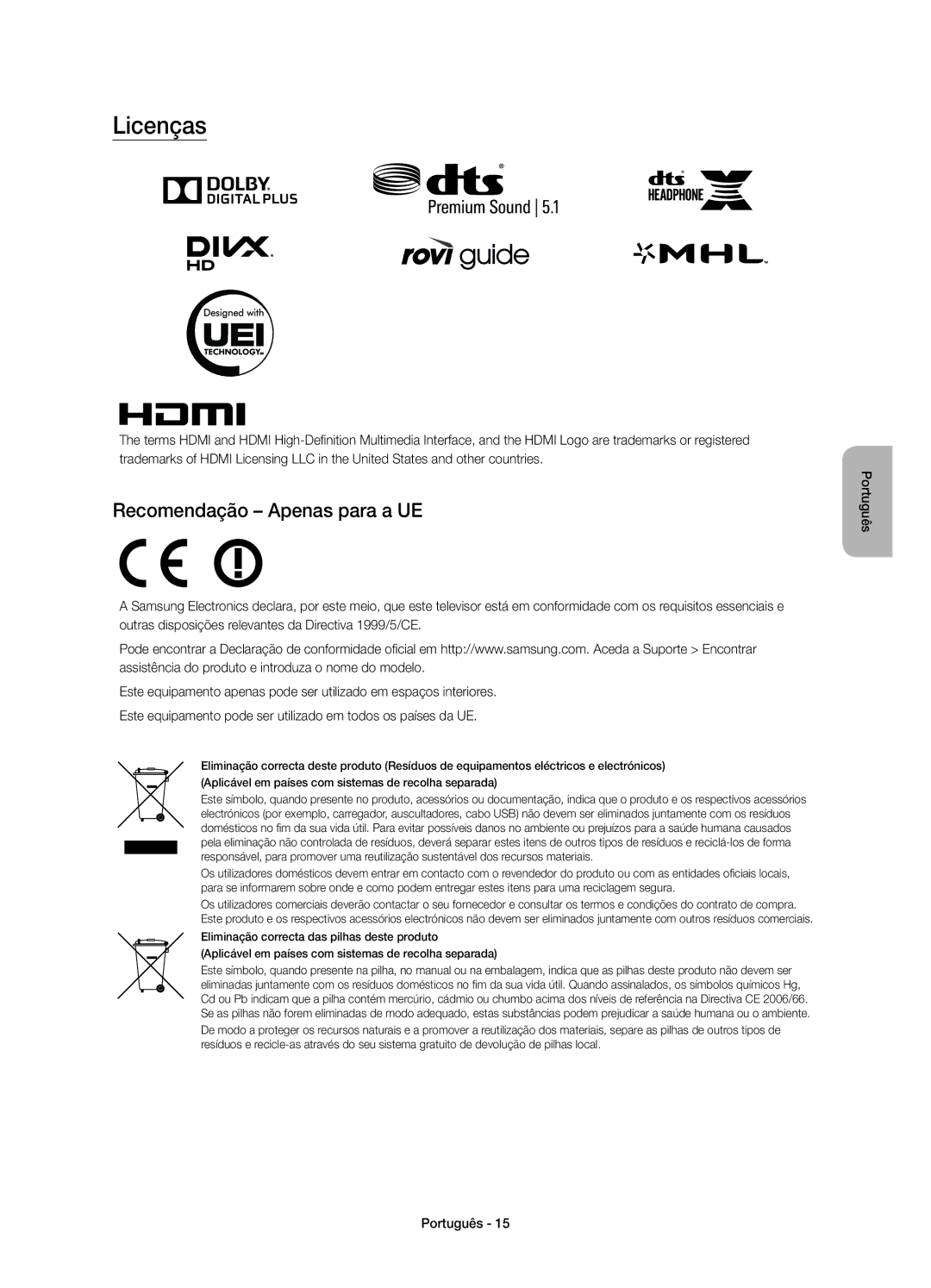 Samsung UE55JS8000TXXC manual Licenças, Recomendação Apenas para a UE 