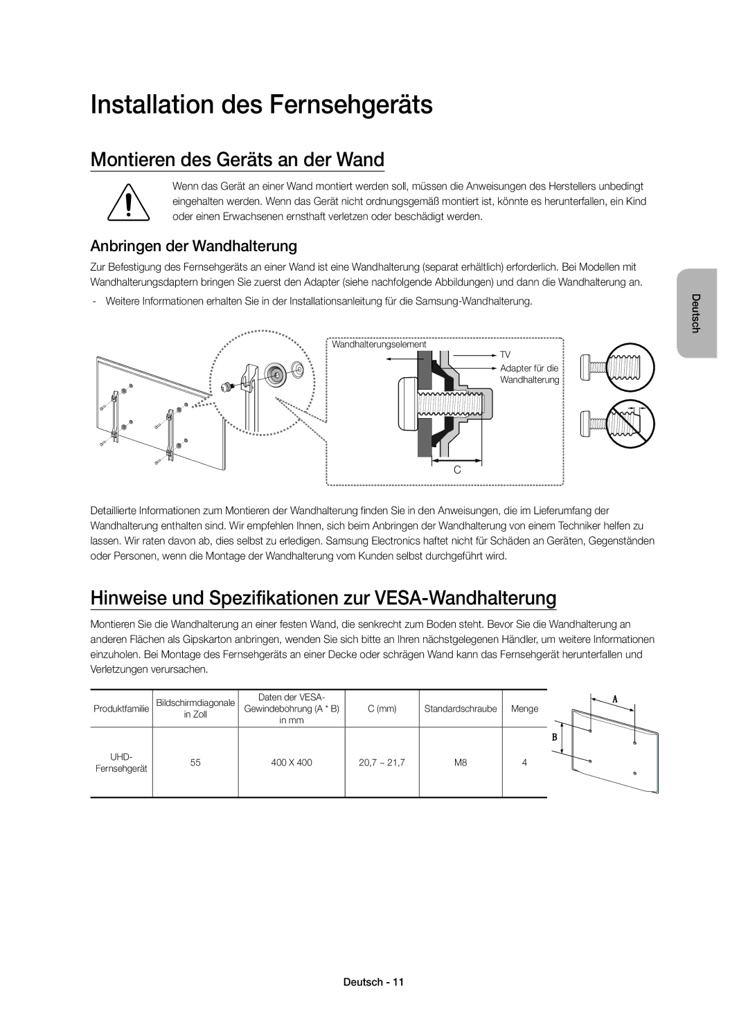 Samsung UE55JS8000TXZF manual Installation des Fernsehgeräts, Montieren des Geräts an der Wand, Anbringen der Wandhalterung 