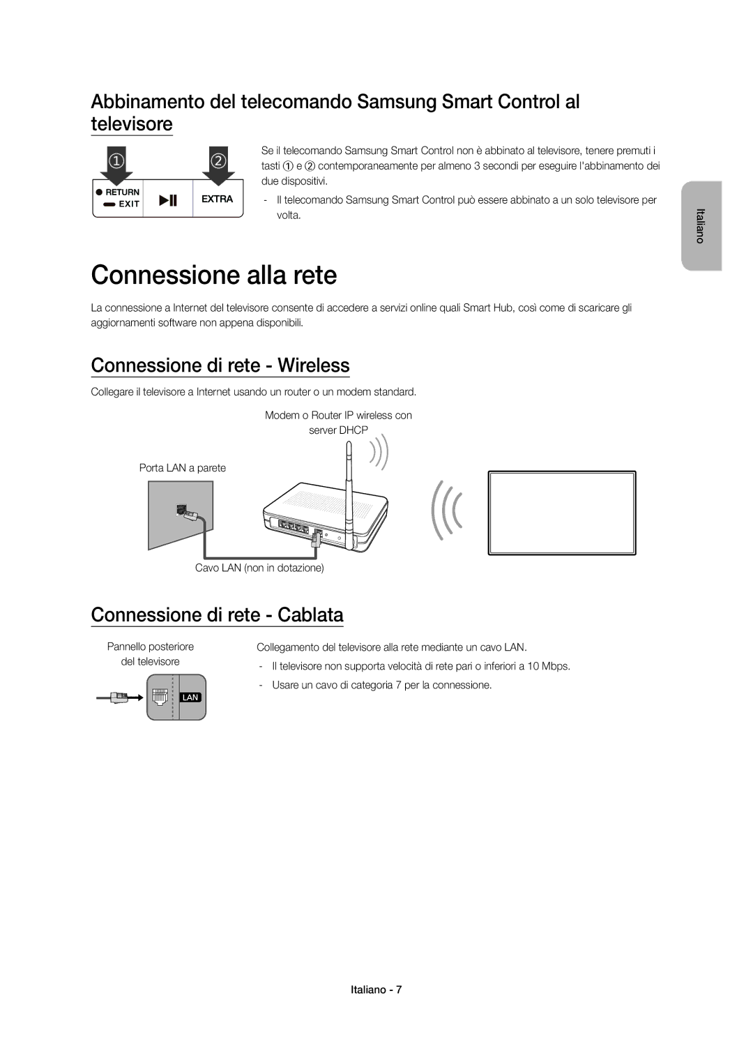 Samsung UE55JS8000TXZT manual Connessione alla rete, Connessione di rete Wireless, Connessione di rete Cablata 