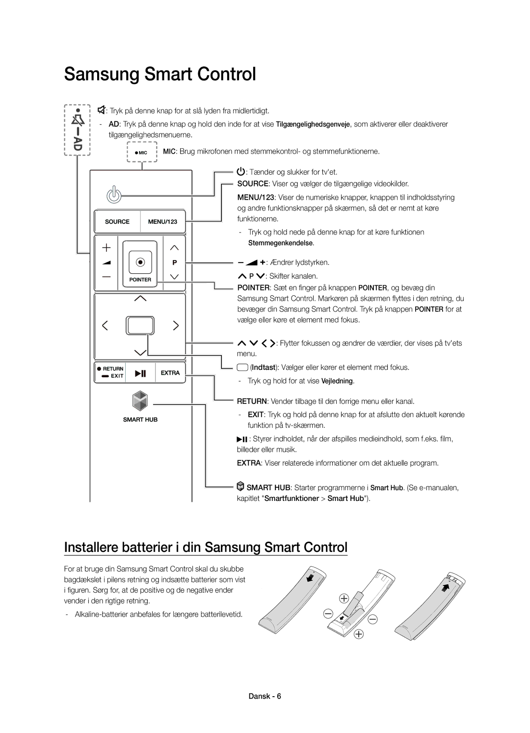 Samsung UE55JS8505TXXE, UE48JS8505TXXE manual Installere batterier i din Samsung Smart Control 