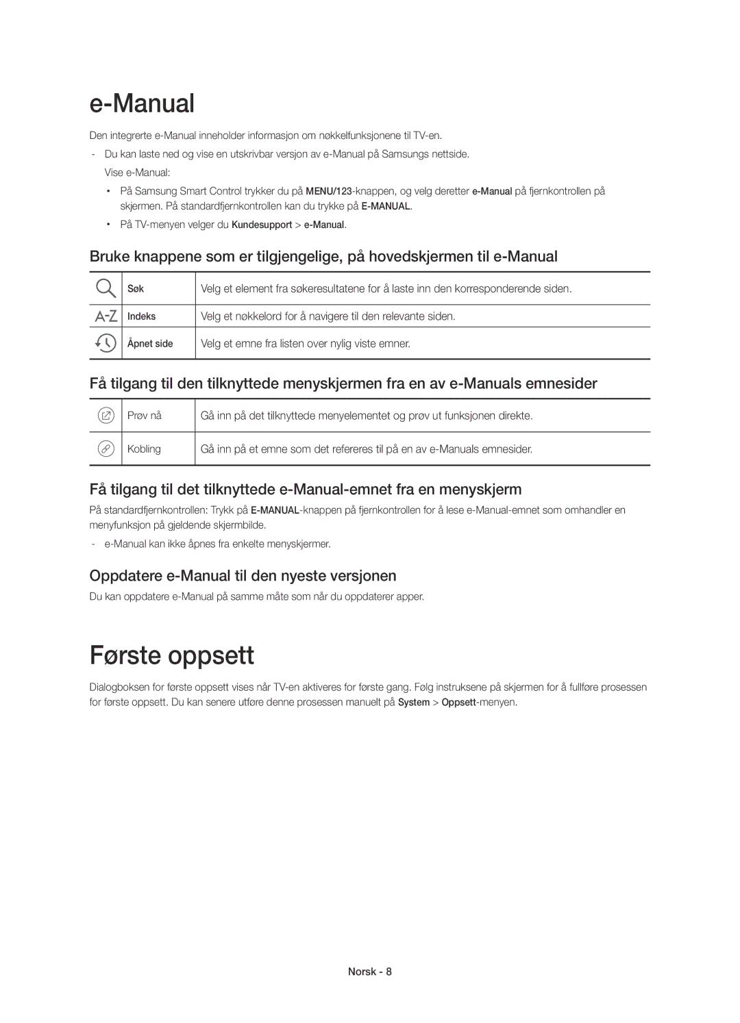 Samsung UE55JS8505TXXE, UE48JS8505TXXE manual Første oppsett, Oppdatere e-Manual til den nyeste versjonen 