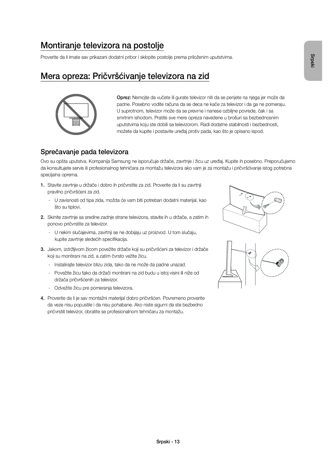 Samsung UE55JS9000LXXN, UE55JS9000LXXH Montiranje televizora na postolje, Mera opreza Pričvršćivanje televizora na zid 