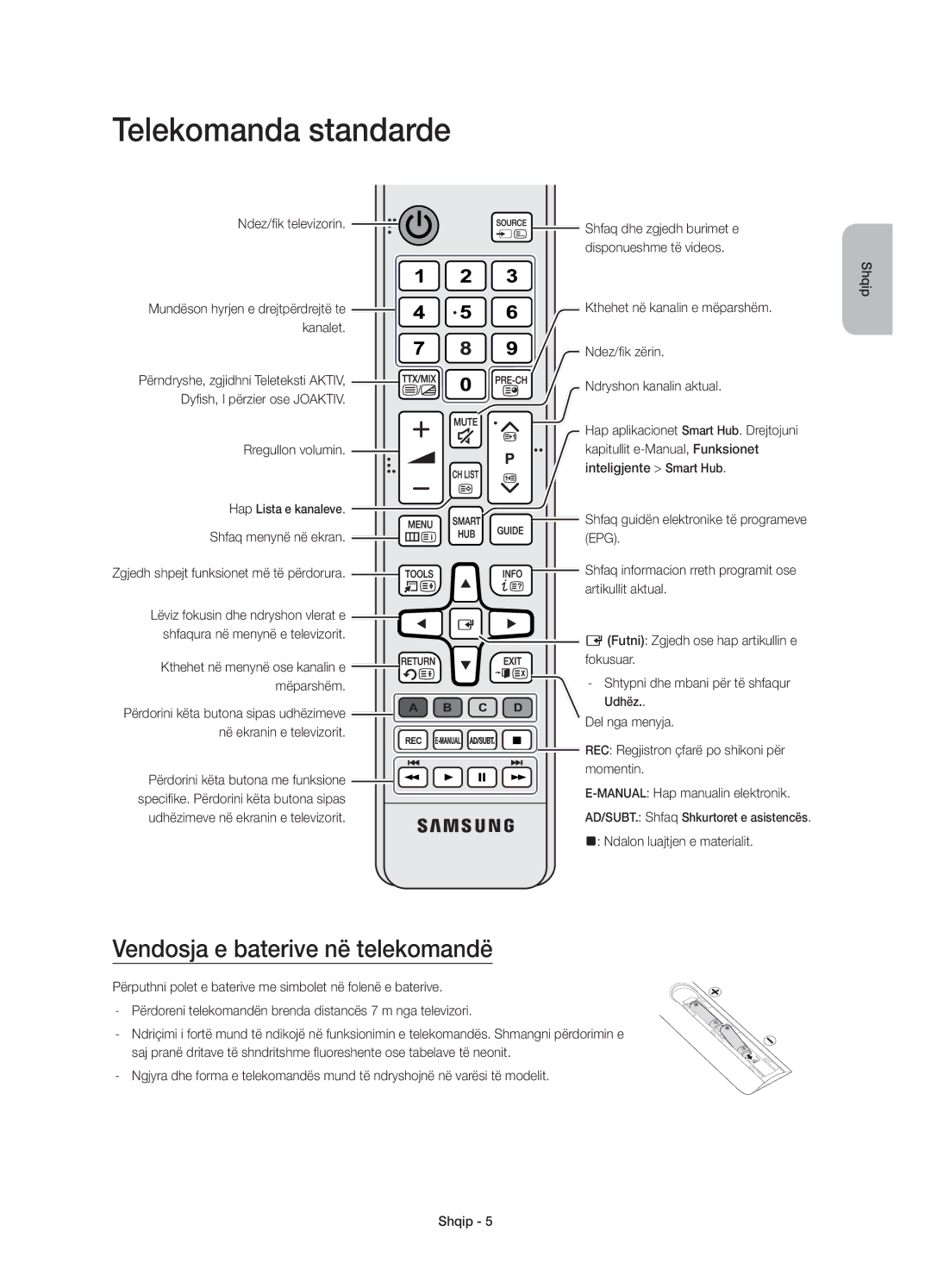 Samsung UE65JS9000LXXH, UE55JS9000LXXH, UE48JS9000LXXH manual Telekomanda standarde, Vendosja e baterive në telekomandë 