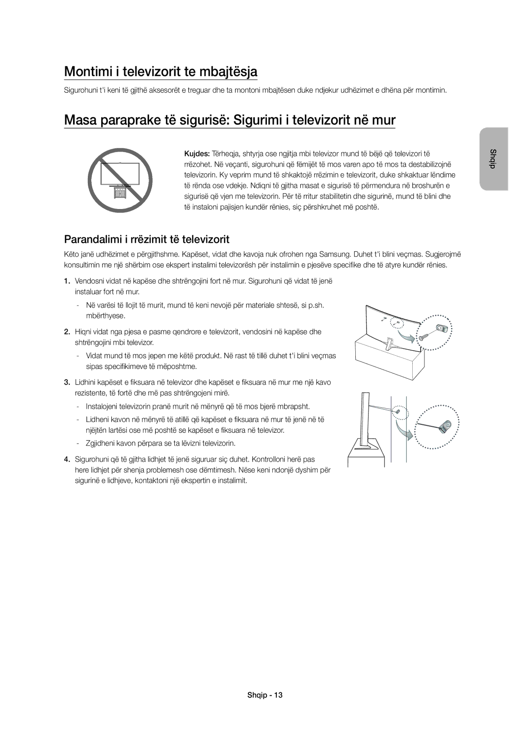 Samsung UE55JS9000LXXH manual Montimi i televizorit te mbajtësja, Masa paraprake të sigurisë Sigurimi i televizorit në mur 