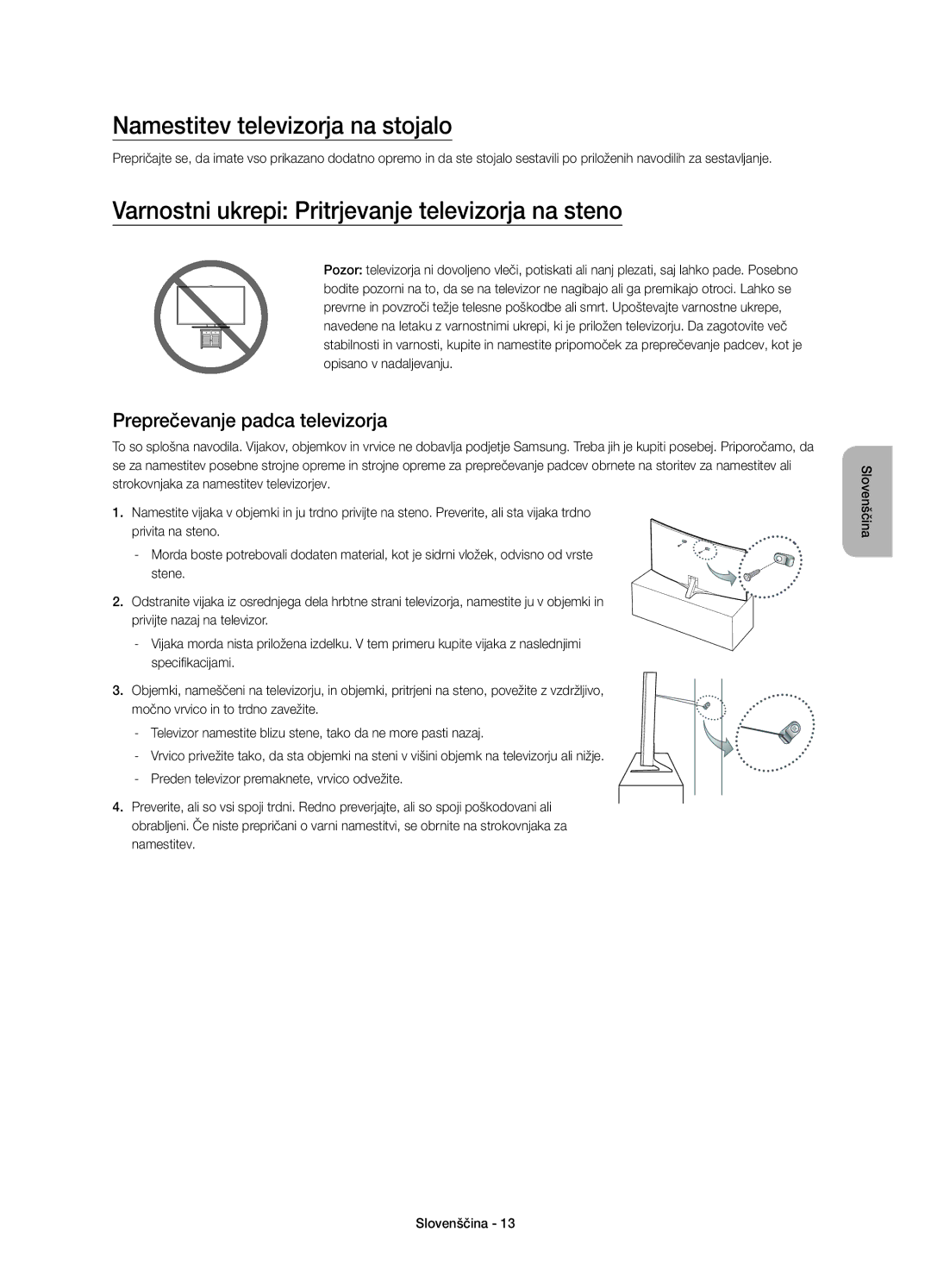 Samsung UE65JS9000LXXH manual Namestitev televizorja na stojalo, Varnostni ukrepi Pritrjevanje televizorja na steno 