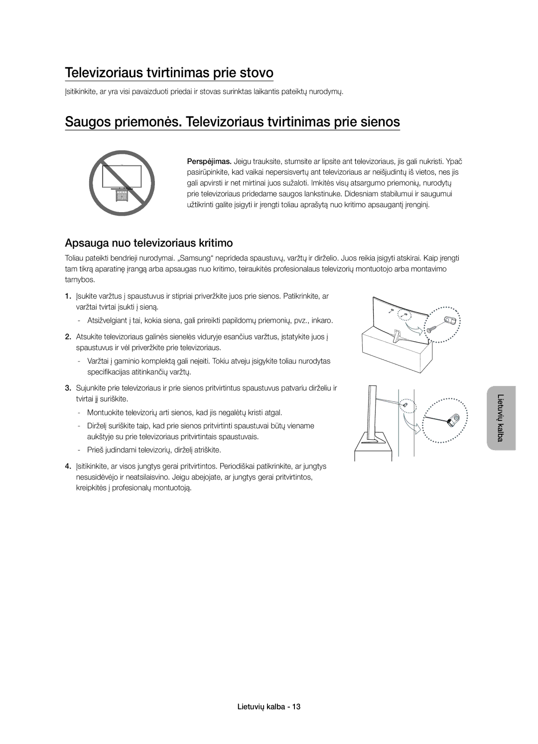 Samsung UE48JS9000LXXH manual Televizoriaus tvirtinimas prie stovo, Saugos priemonės. Televizoriaus tvirtinimas prie sienos 