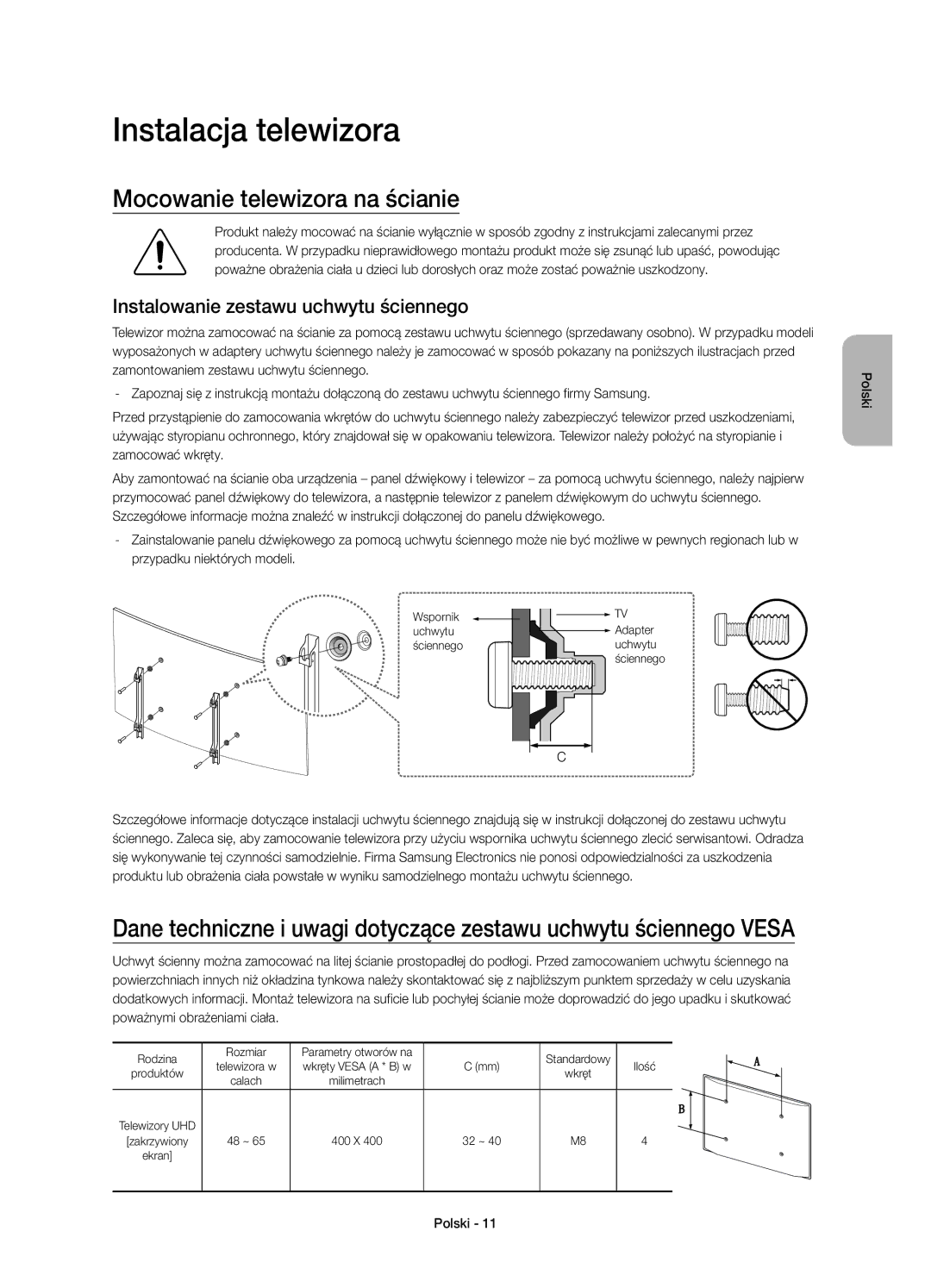 Samsung UE65JS9000LXXN Instalacja telewizora, Mocowanie telewizora na ścianie, Instalowanie zestawu uchwytu ściennego 