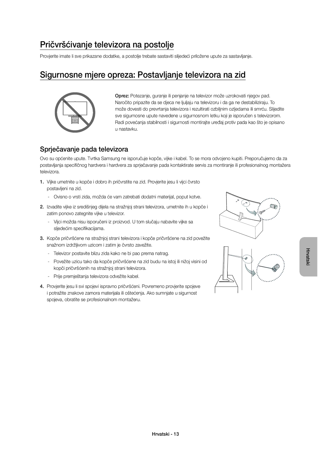 Samsung UE48JS9000LXXH manual Pričvršćivanje televizora na postolje, Sigurnosne mjere opreza Postavljanje televizora na zid 