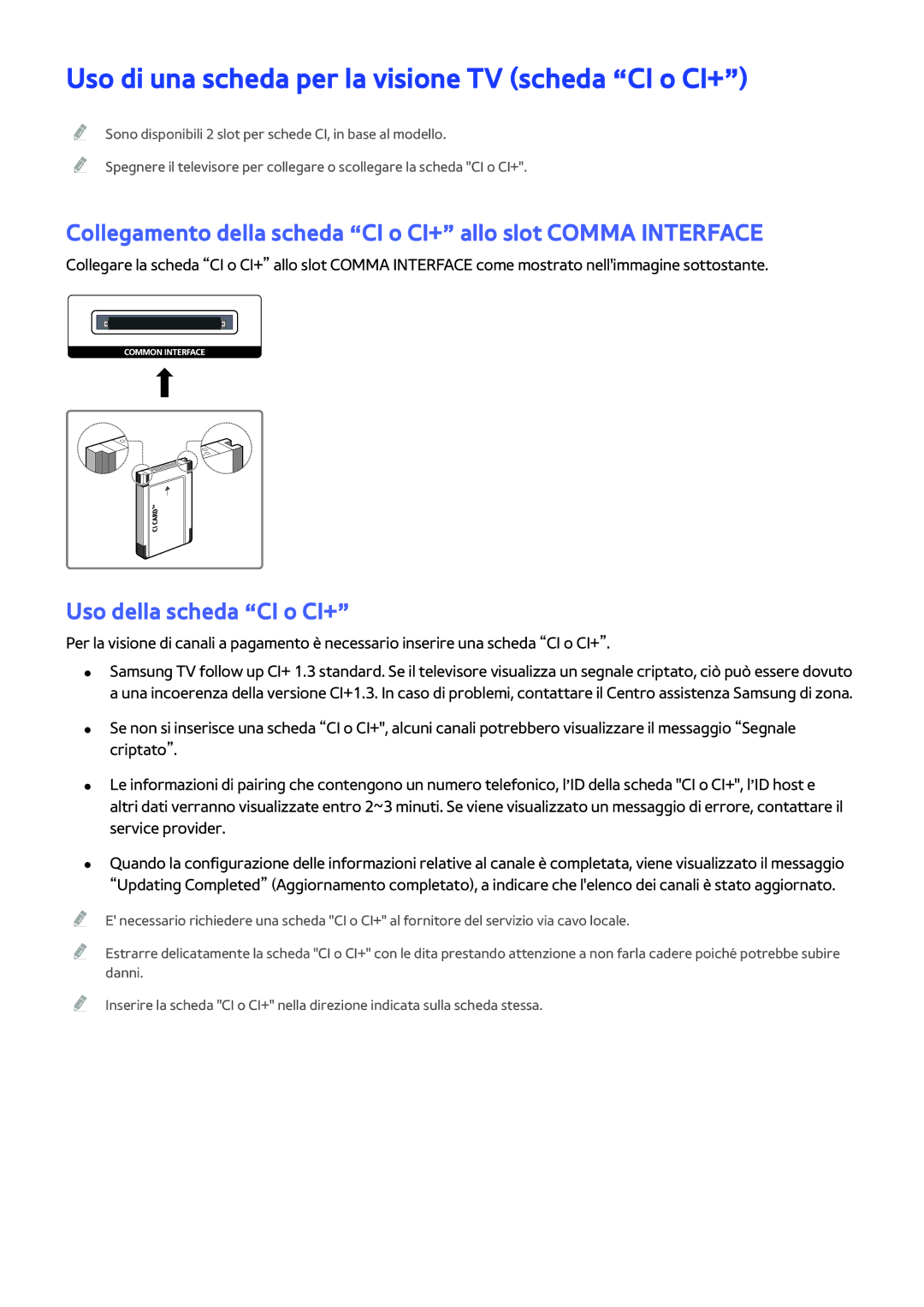 Samsung UE88JS9500TXZT, UE55JS9090QXZG manual Uso di una scheda per la visione TV scheda CI o CI+, Uso della scheda CI o CI+ 