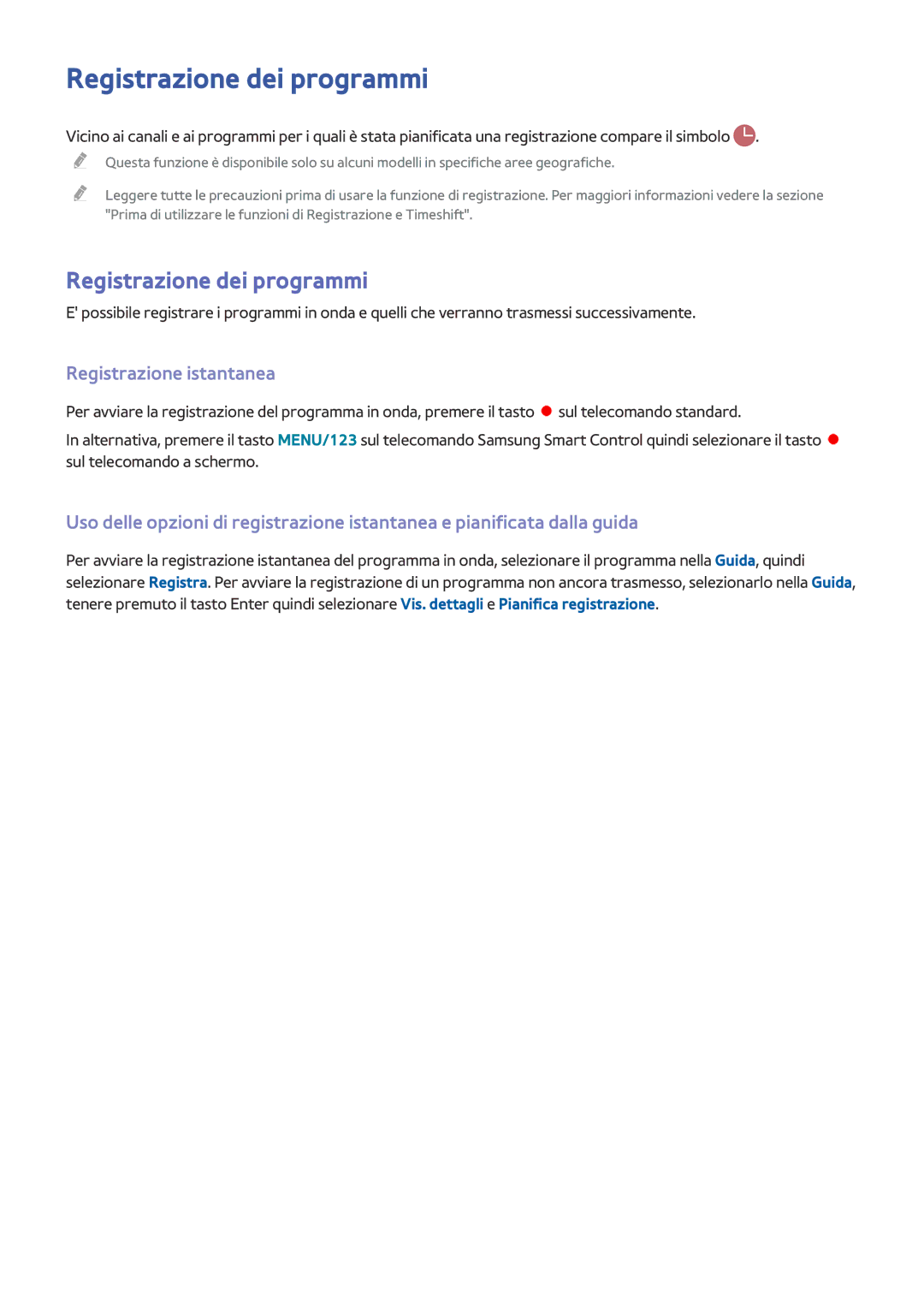 Samsung UE65JS9000TXZT, UE55JS9090QXZG, UE55JS9000LXXH, UE65JS9000LXXH Registrazione dei programmi, Registrazione istantanea 