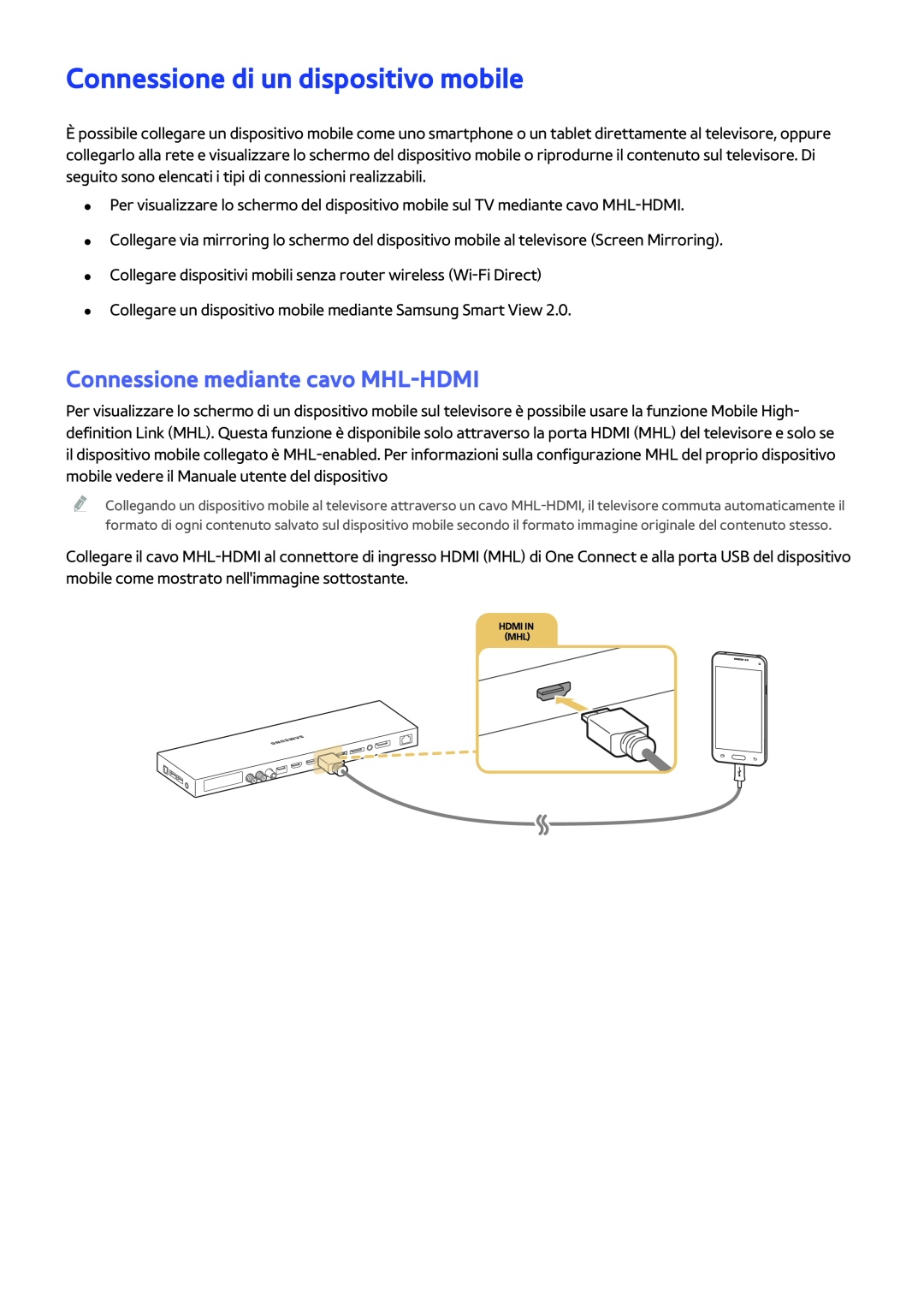 Samsung UE55JS9000LXXN, UE55JS9090QXZG manual Connessione di un dispositivo mobile, Connessione mediante cavo MHL-HDMI 