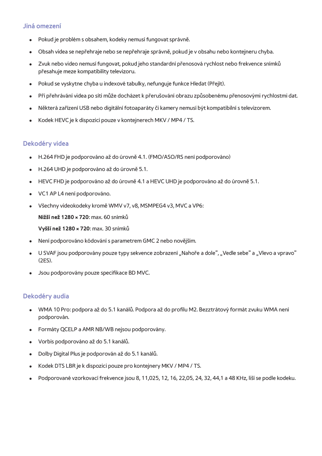 Samsung UE55JS9000LXXH, UE55JS9090QXZG, UE78JS9590QXZG, UE65JS9590QXZG manual Jiná omezení, Dekodéry videa, Dekodéry audia 