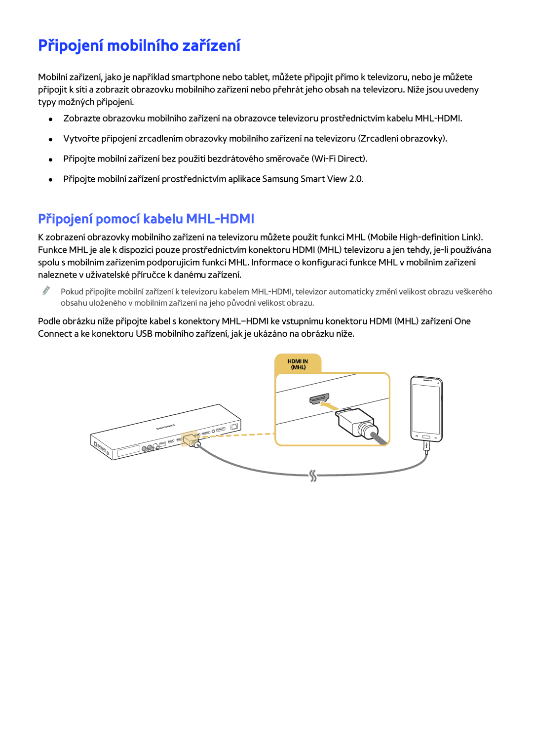 Samsung UE48JS9000LXXN, UE55JS9090QXZG, UE78JS9590QXZG manual Připojení mobilního zařízení, Připojení pomocí kabelu MHL-HDMI 