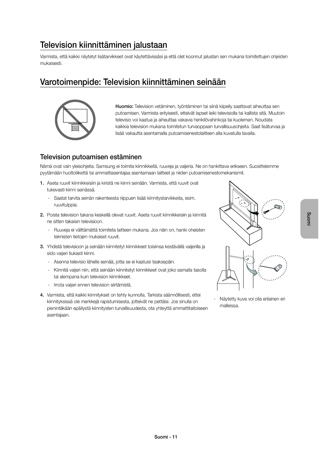 Samsung UE65JU6075UXXE manual Television kiinnittäminen jalustaan, Varotoimenpide Television kiinnittäminen seinään 