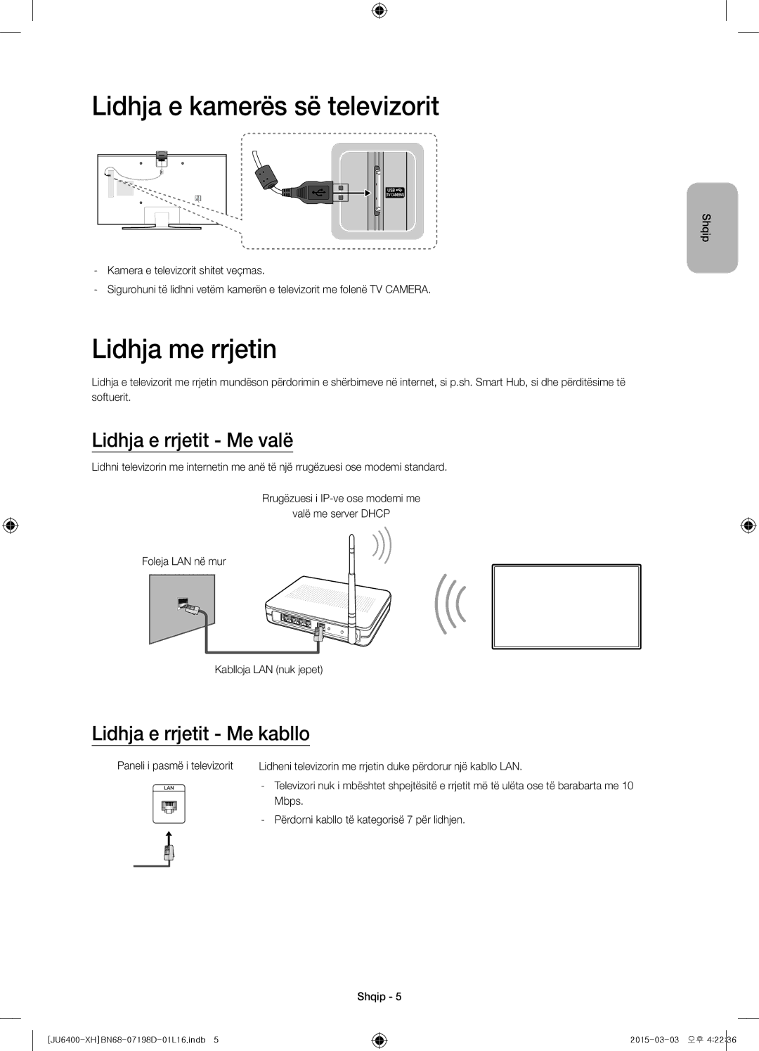 Samsung UE55JU6400WXXH, UE48JU6440WXXH manual Lidhja e kamerës së televizorit, Lidhja me rrjetin, Lidhja e rrjetit Me valë 