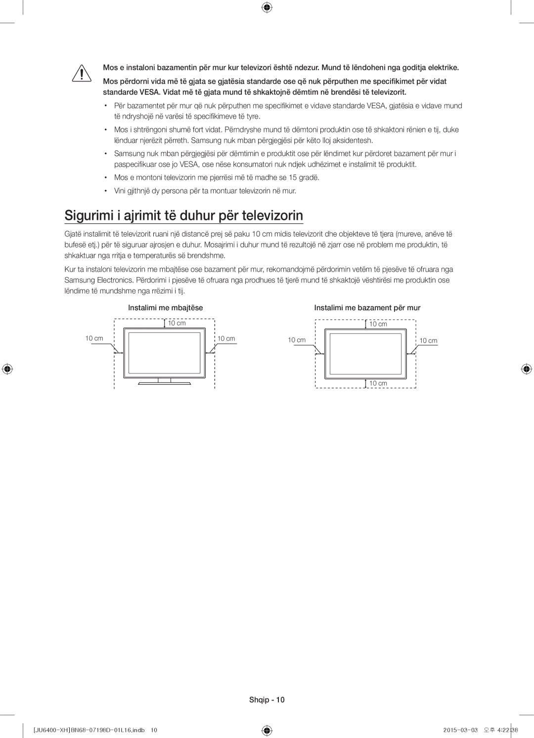 Samsung UE40JU6410SXXN, UE55JU6400WXXH, UE48JU6440WXXH, UE48JU6400WXXH manual Sigurimi i ajrimit të duhur për televizorin 