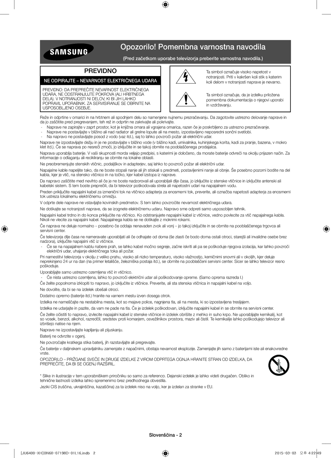 Samsung UE55JU6440WXXN, UE55JU6400WXXH, UE48JU6440WXXH, UE48JU6400WXXH Opozorilo! Pomembna varnostna navodila, Slovenščina 