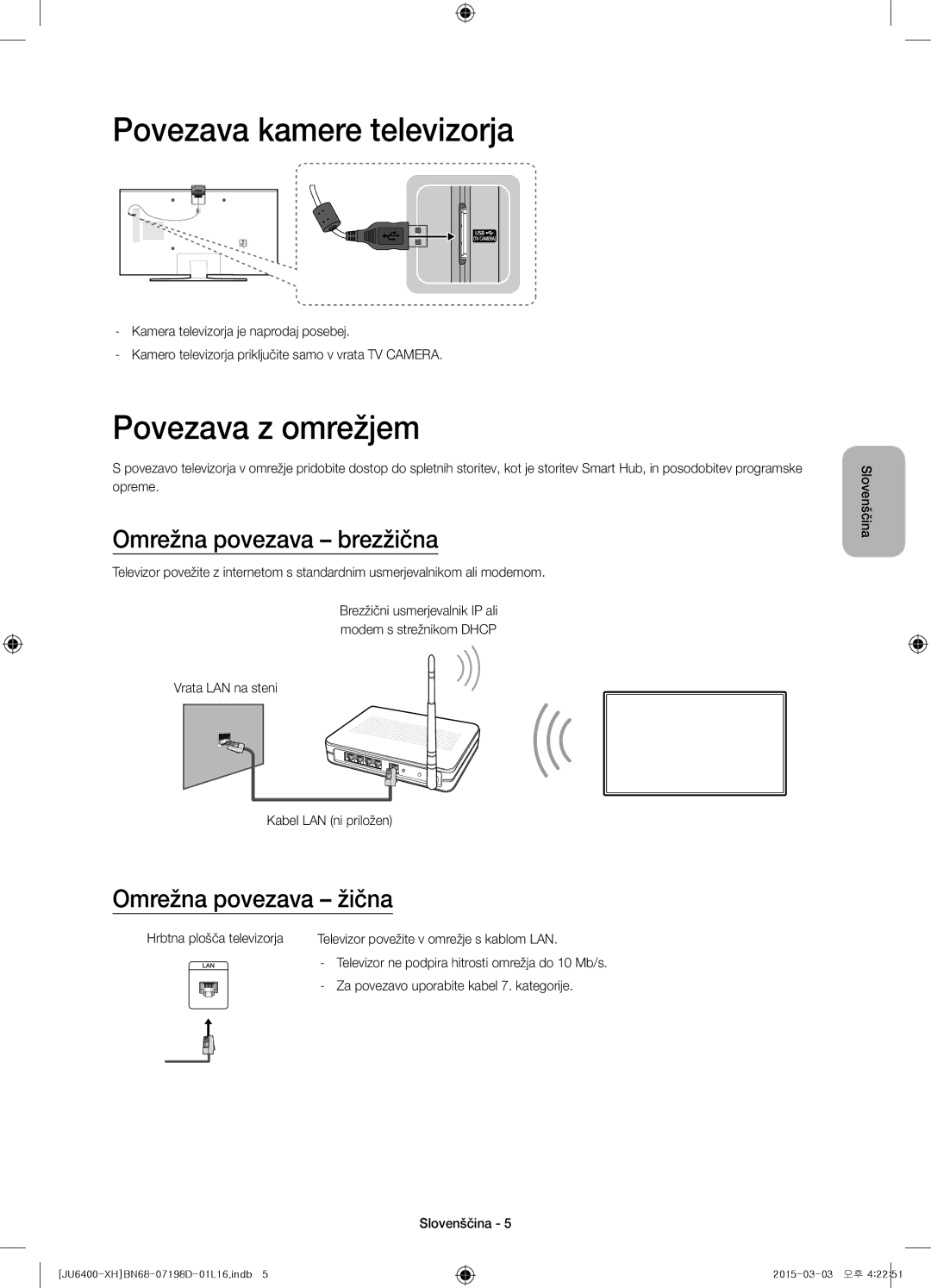 Samsung UE48JU6410SXXN, UE55JU6400WXXH manual Povezava kamere televizorja, Povezava z omrežjem, Omrežna povezava brezžična 