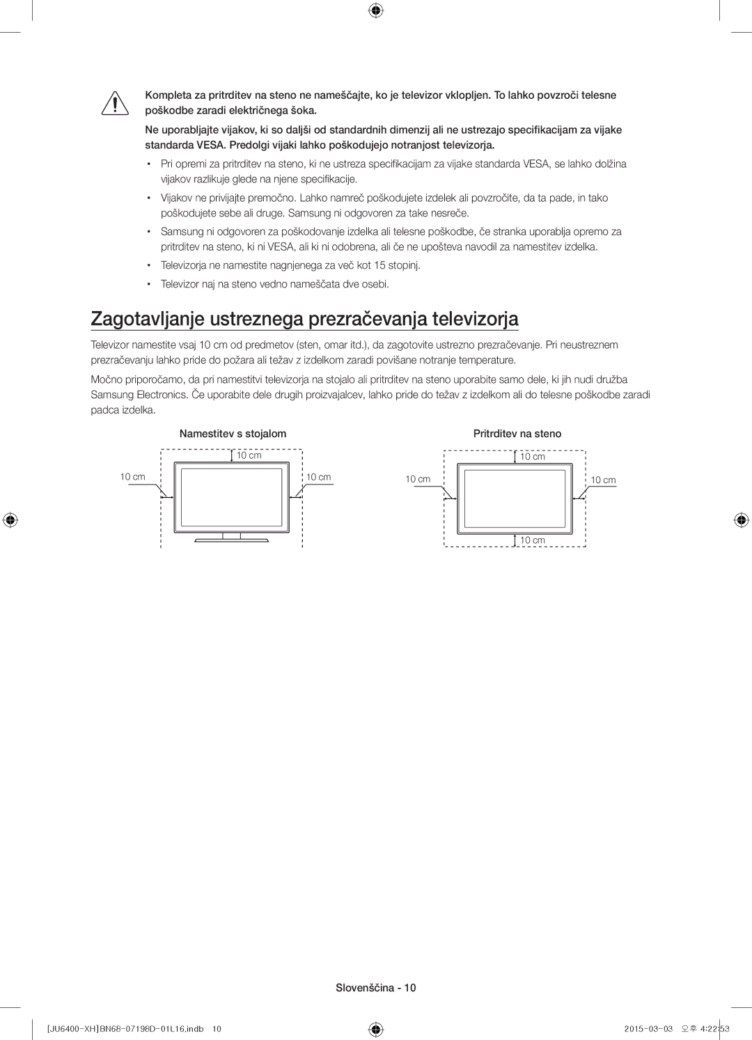 Samsung UE48JU6440WXXN, UE55JU6400WXXH manual Zagotavljanje ustreznega prezračevanja televizorja, Pritrditev na steno 