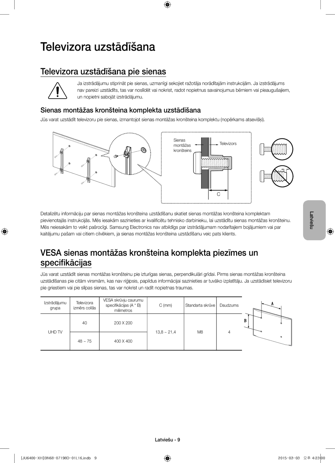 Samsung UE48JU6410SXXH manual Televizora uzstādīšana pie sienas, Sienas montāžas kronšteina komplekta uzstādīšana 